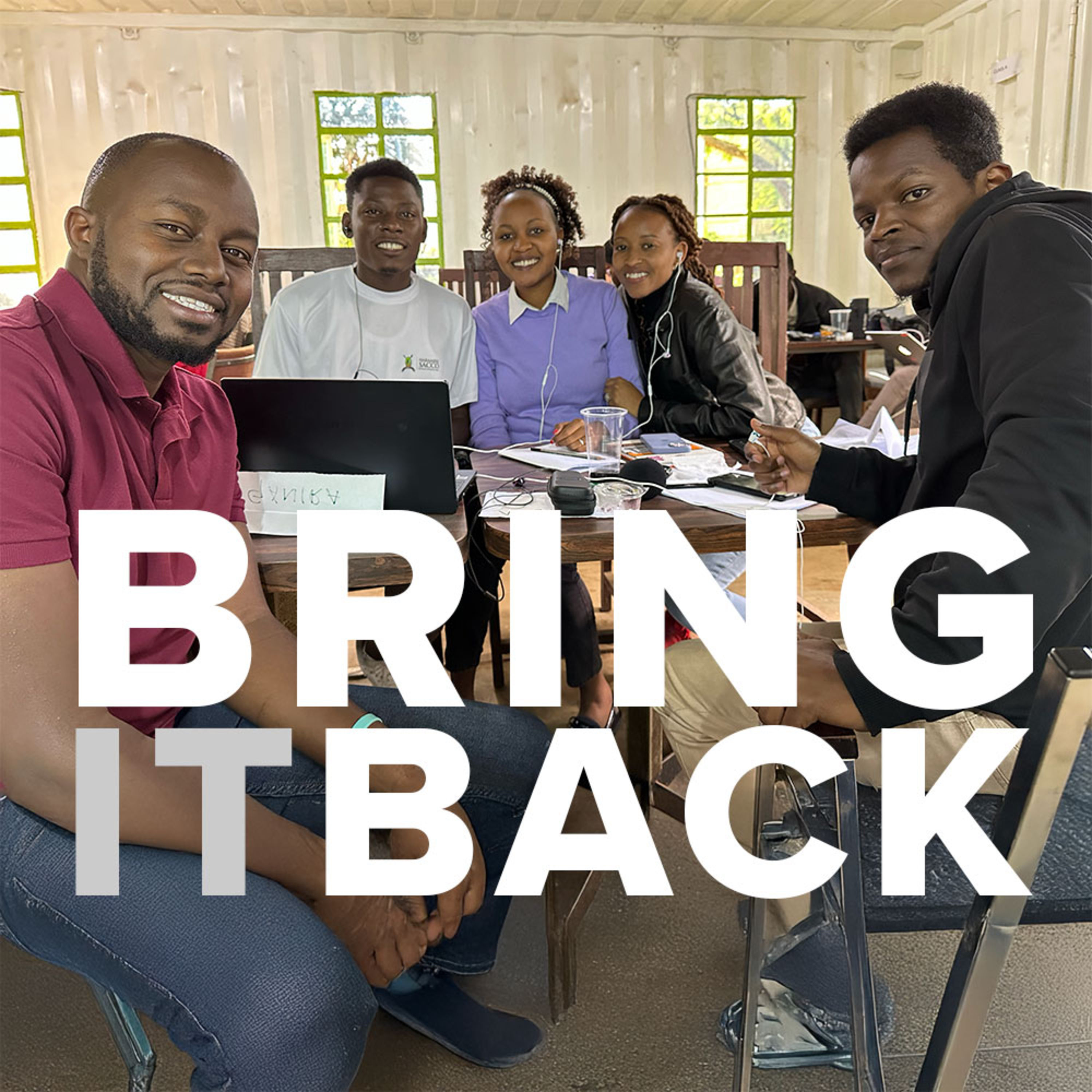 Bring it Back - Kenya episode artwork