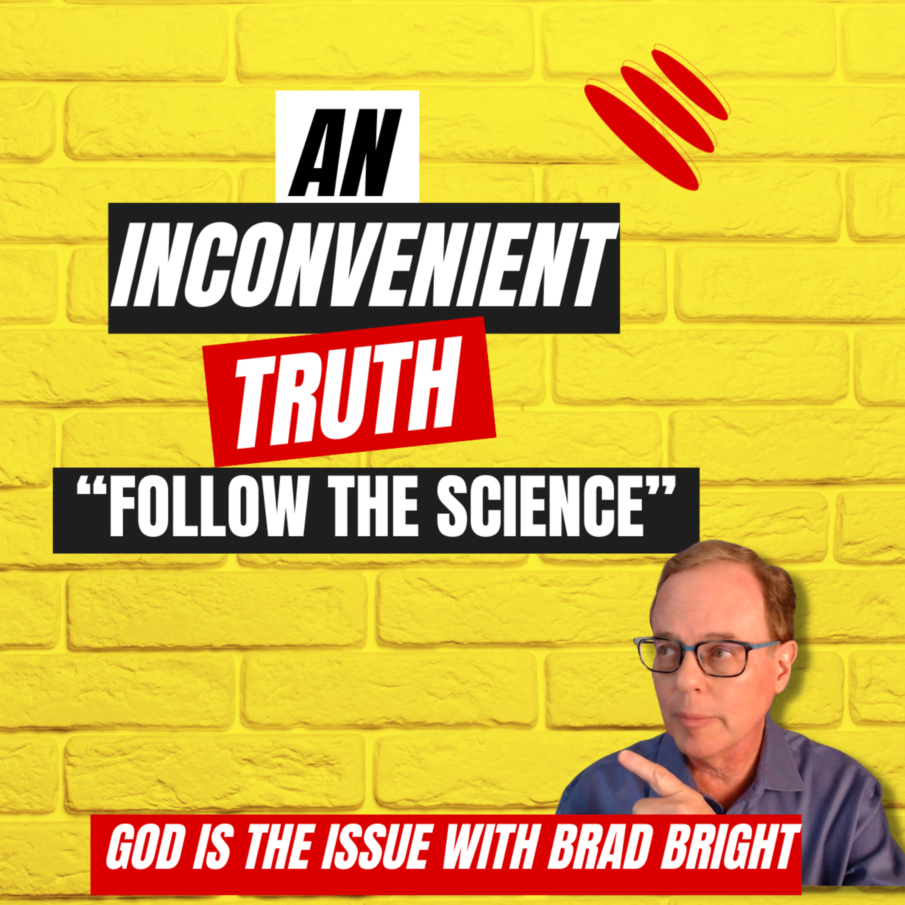 The Curious Case of "Believe the Science" and Its Intriguing Link to Political Discourse episode artwork