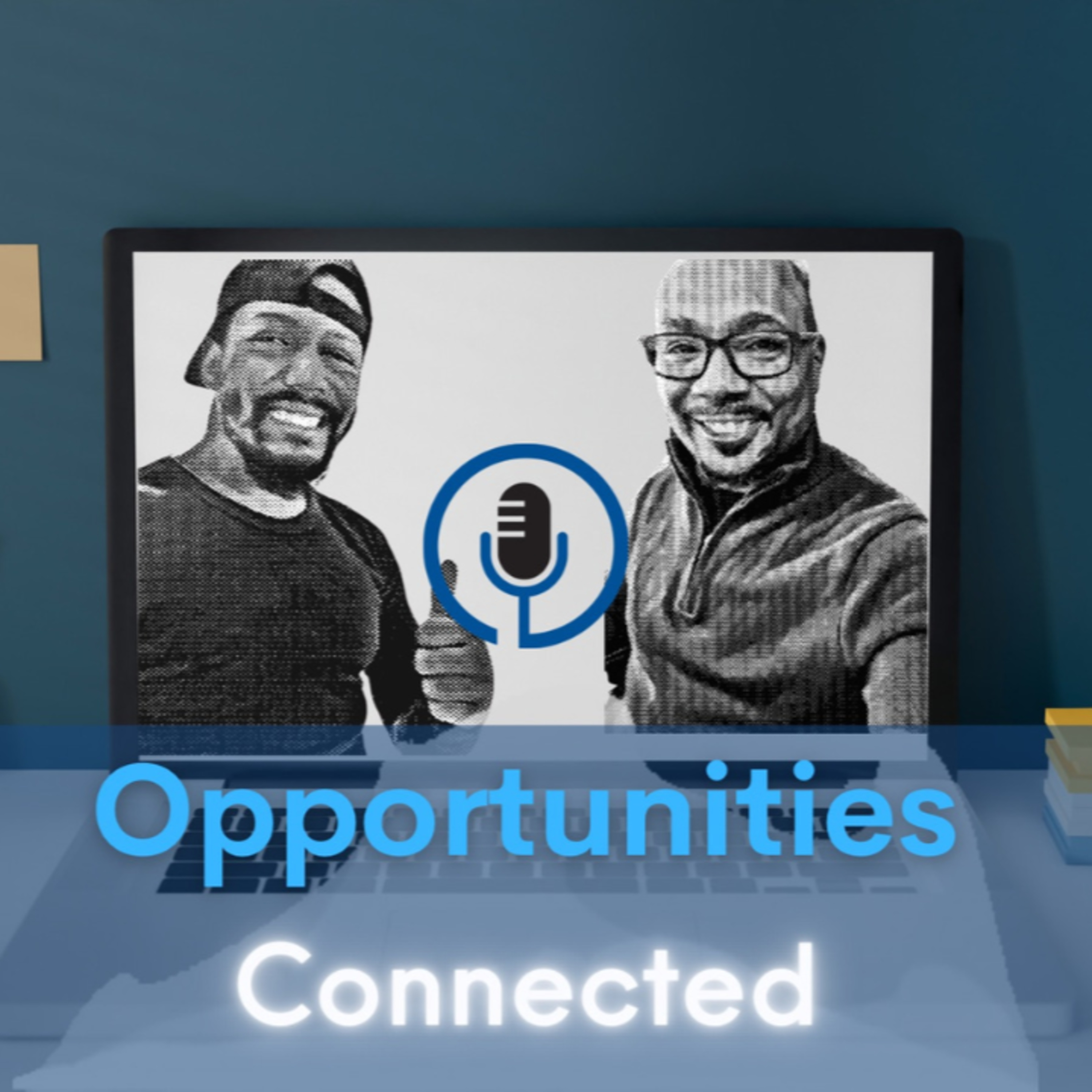 Opportunities Connected episode artwork