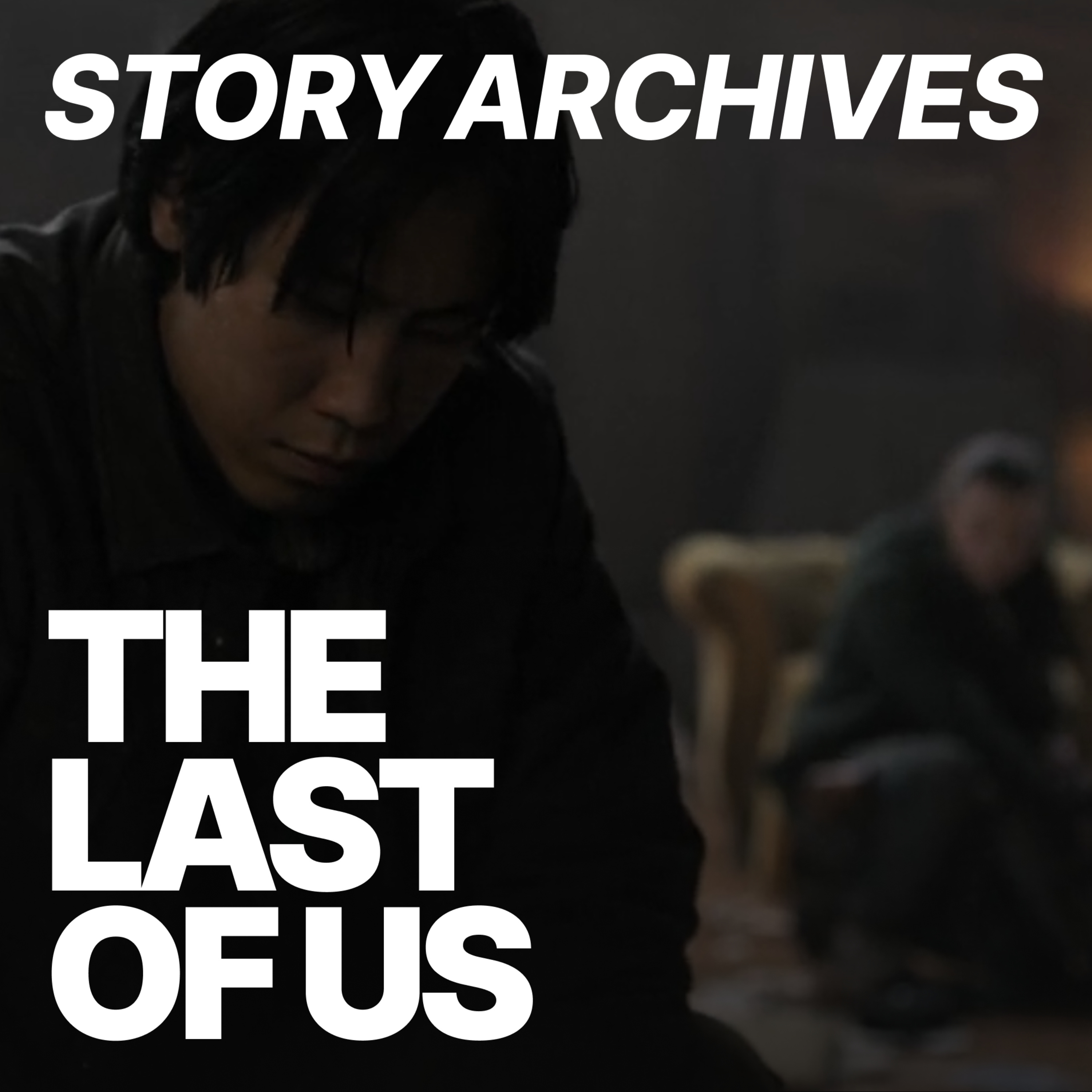 'The Last of Us' Season 2, Episode 6 & 7 finale Deep Dive episode artwork