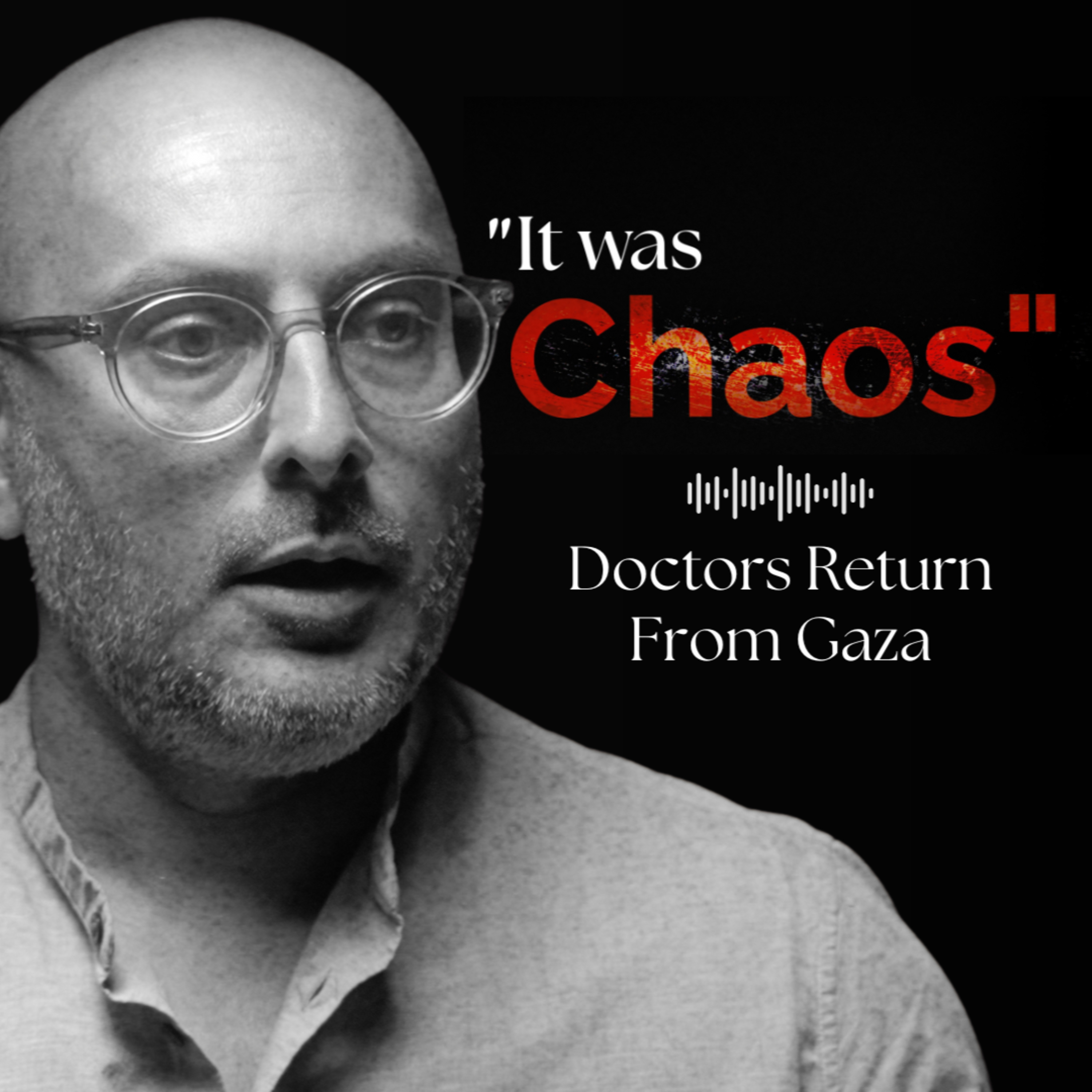 In The Heart Of Crisis | Doctors Speak About Their Experience in Gaza
