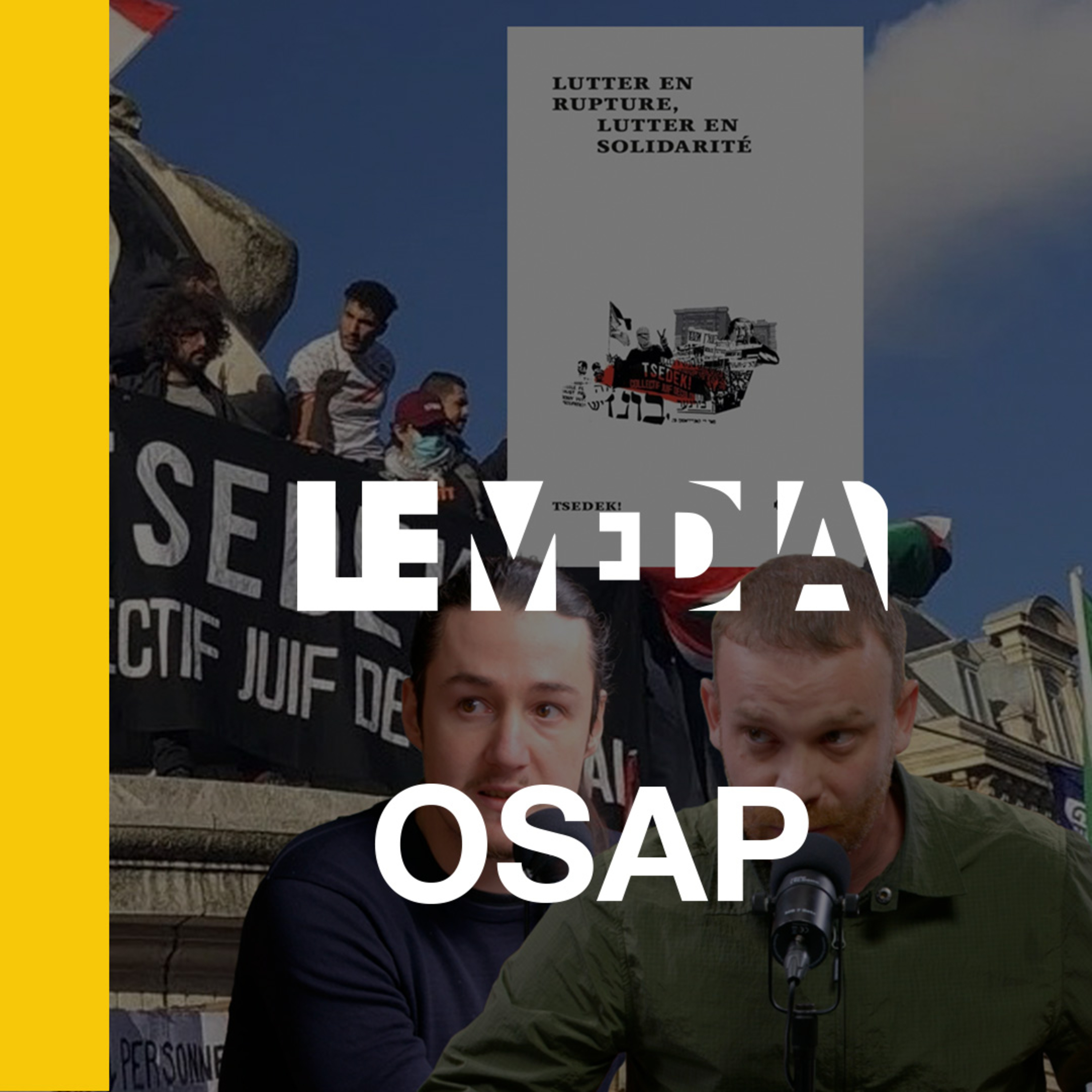 Tsedek ! "Libérer la judéité du sionisme" | Élie Duprey, Jonathan Ruff-Zahn, Julien Théry