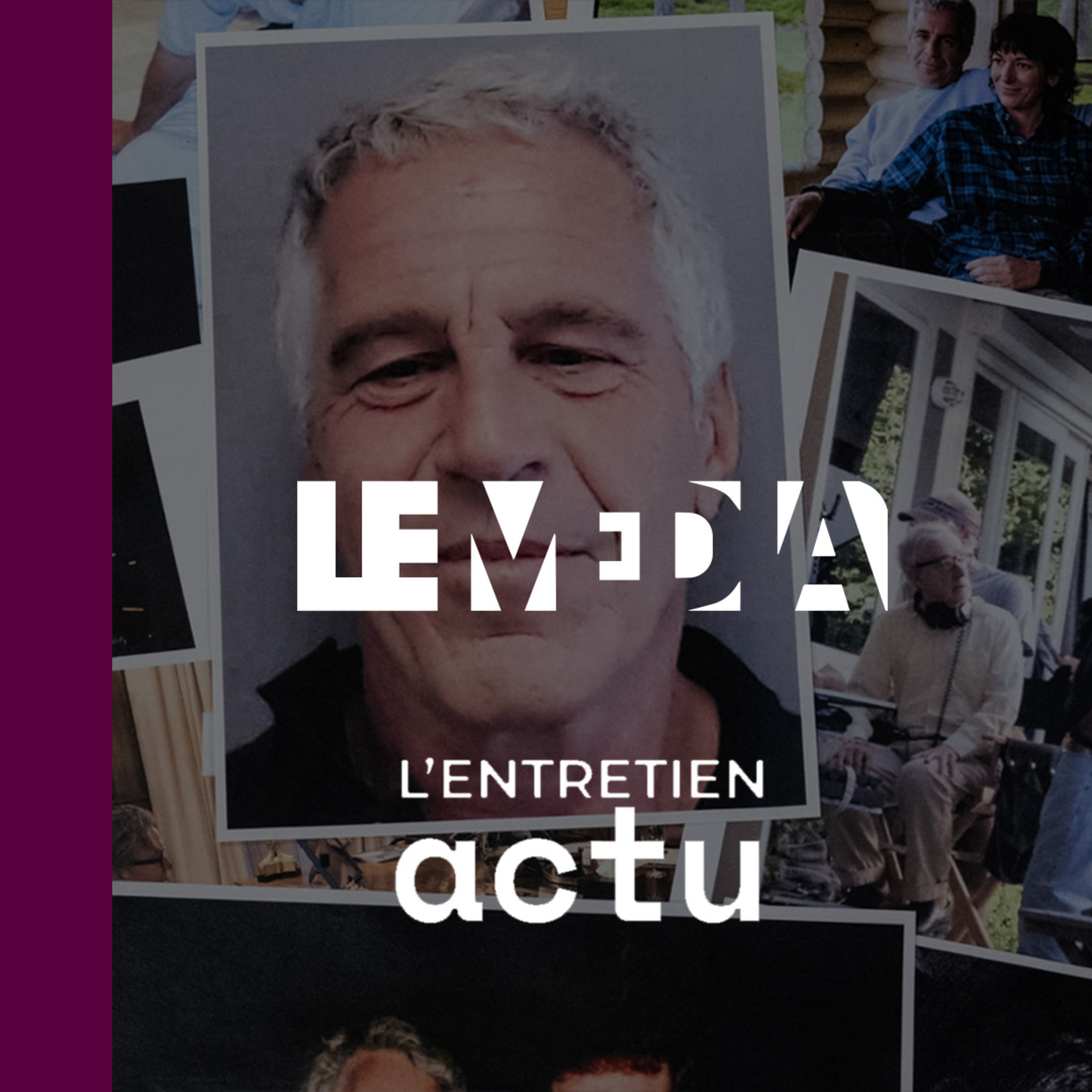 Révélations : comment le "système Epstein" a prospéré | Emmanuelle Andreani & Anthony Mansuy episode artwork