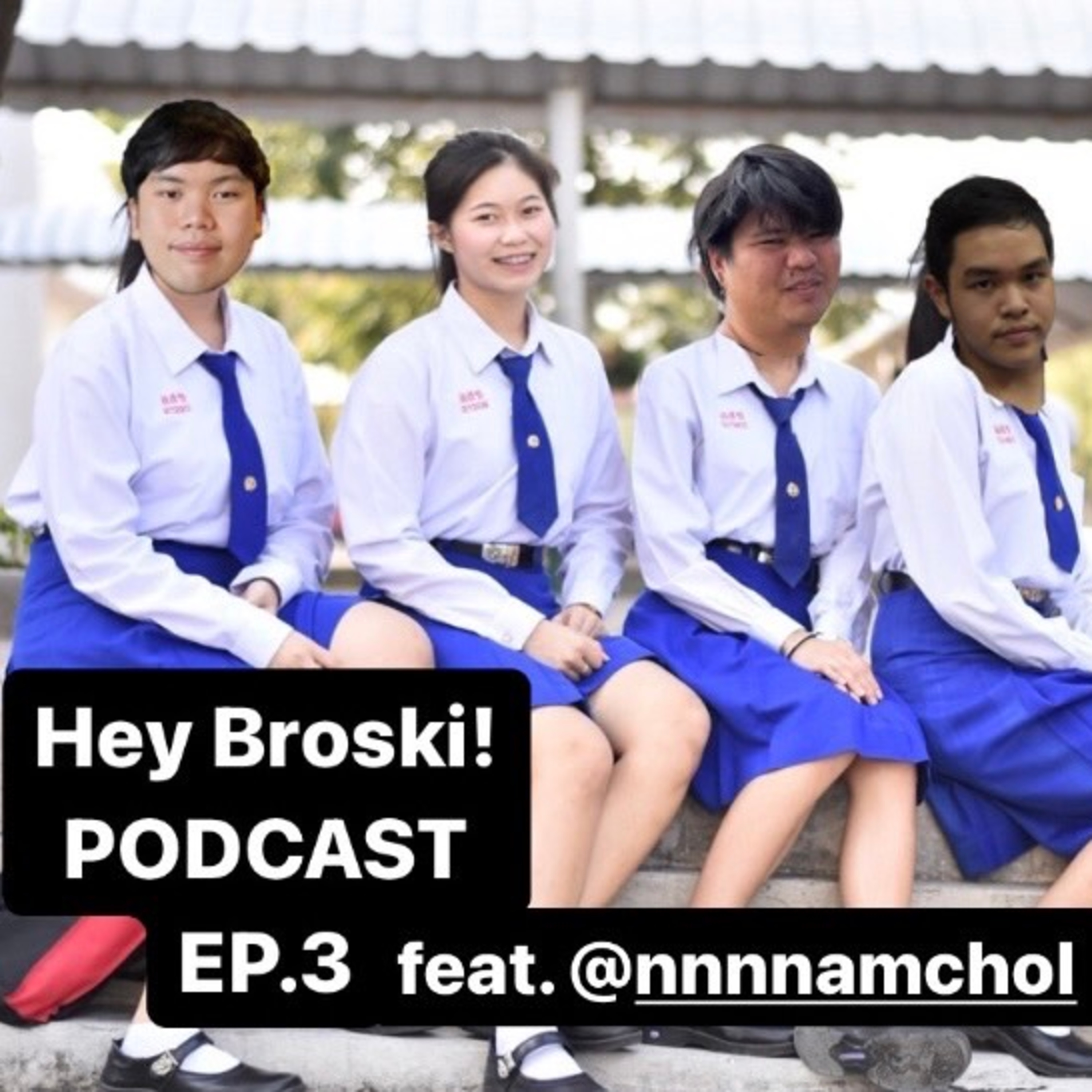 Hey Broski! PODCAST