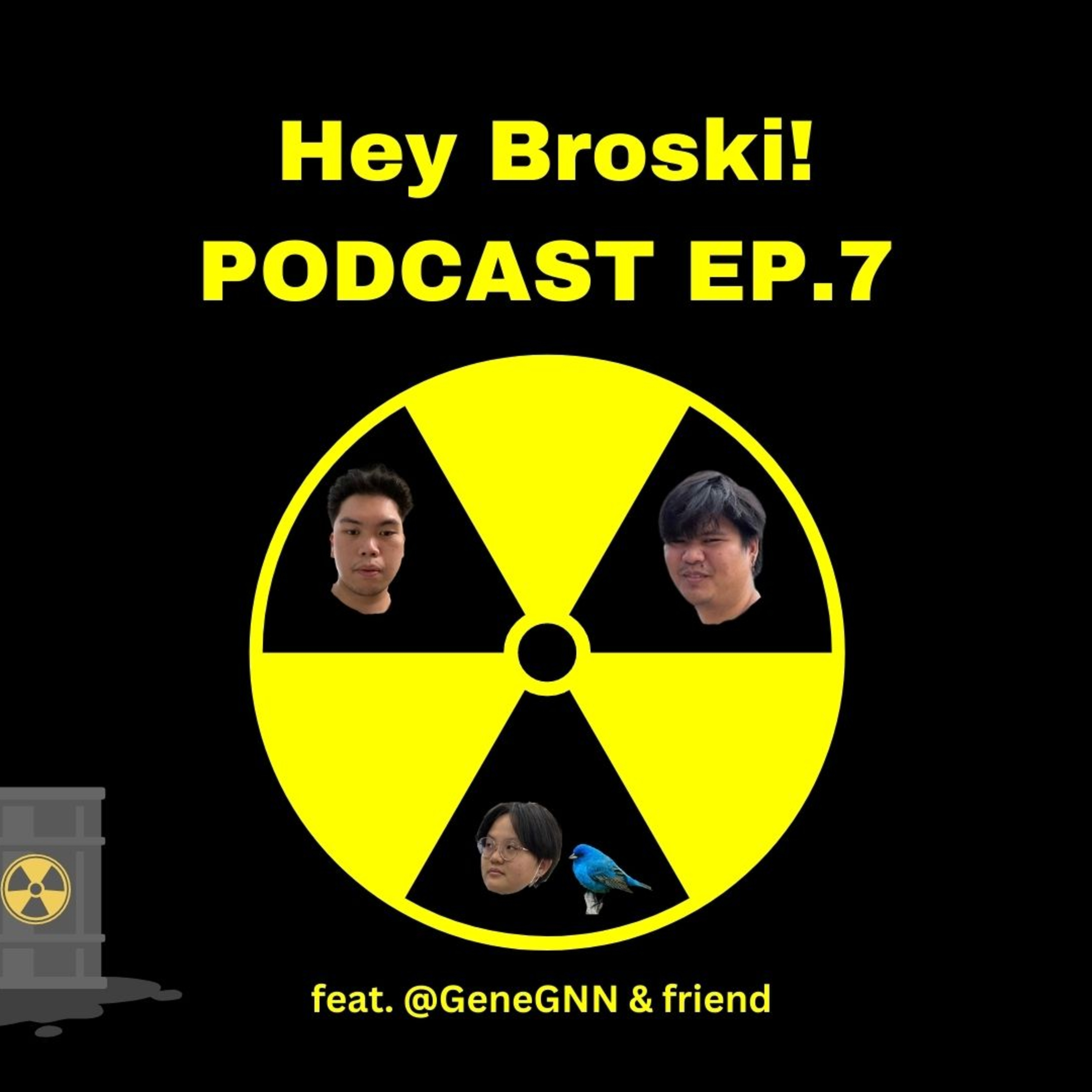 Hey Broski! PODCAST