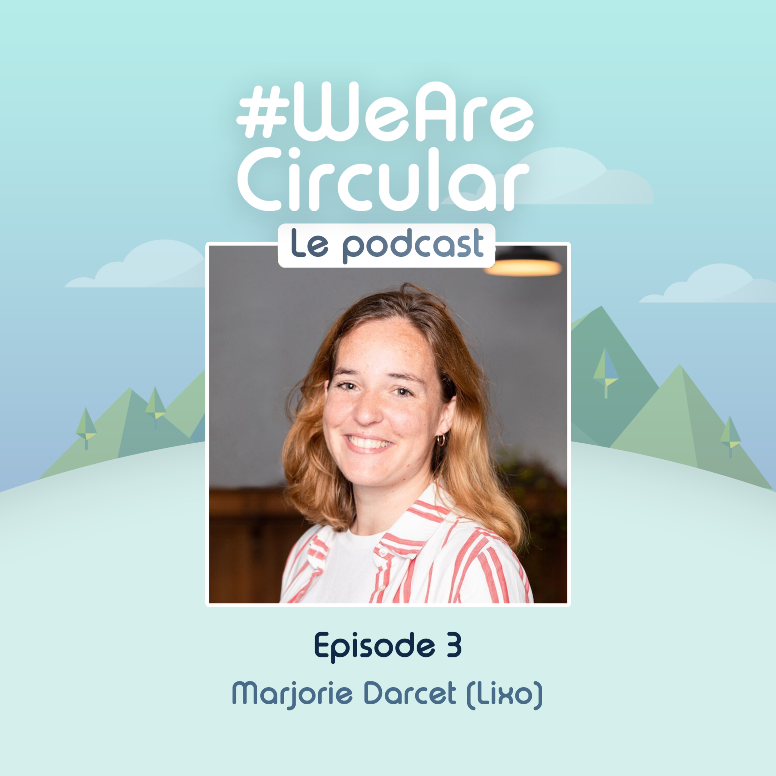 #WeAreCircular