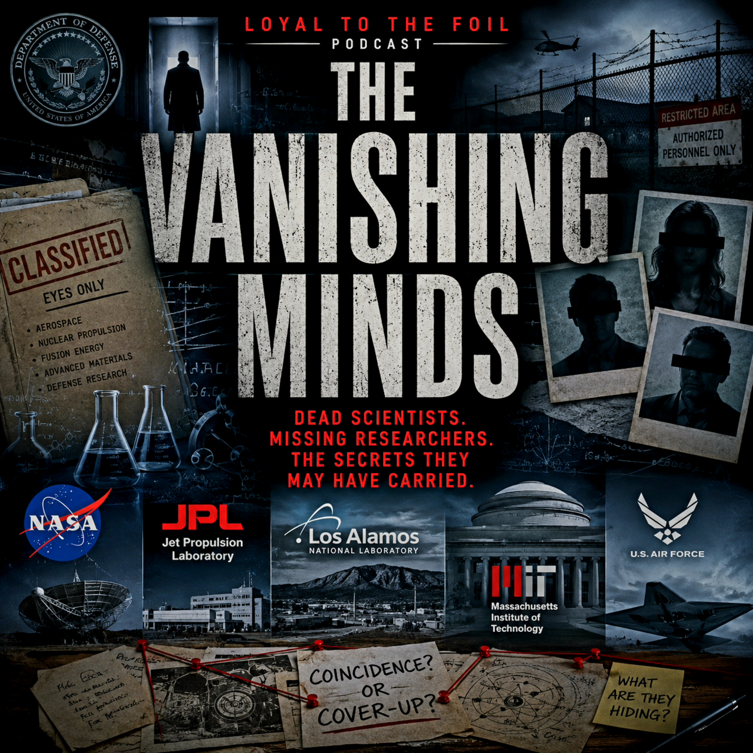 The Vanishing Minds - D#ad Scientists, Missing Researchers & the Secrets they may have carried episode artwork
