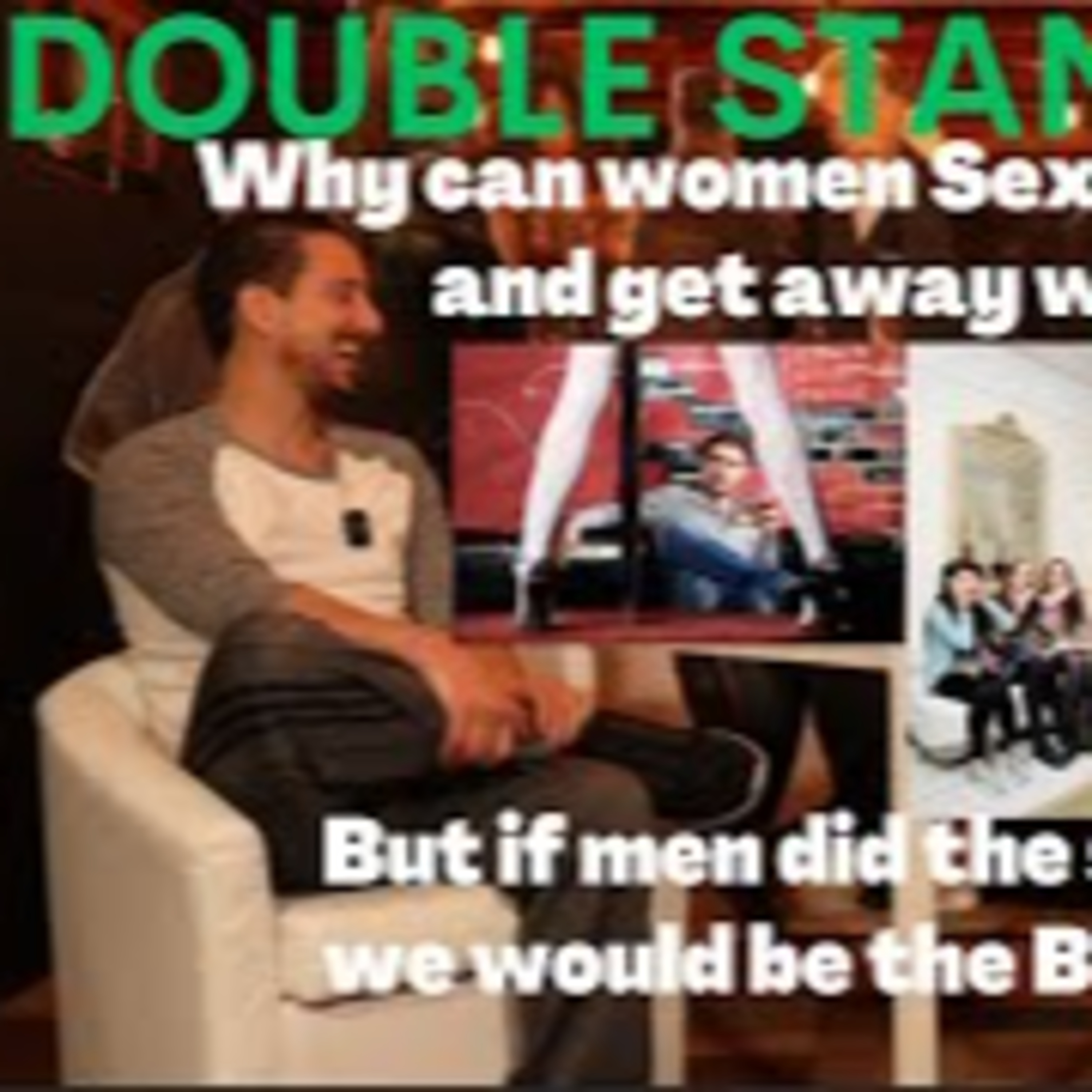 Double Standards For Men and Women? episode artwork