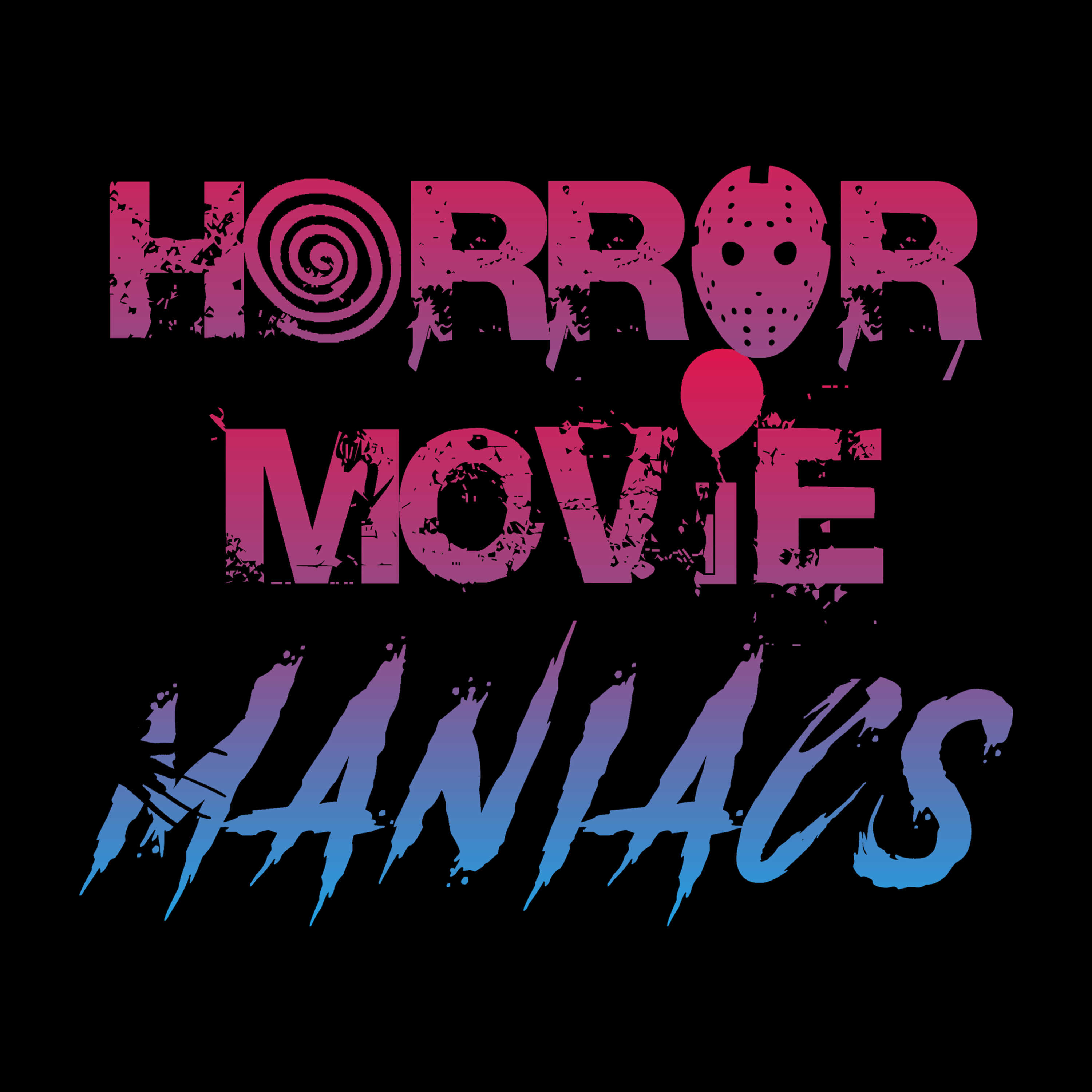 Horror Movie Maniacs Podcast Trailer episode artwork