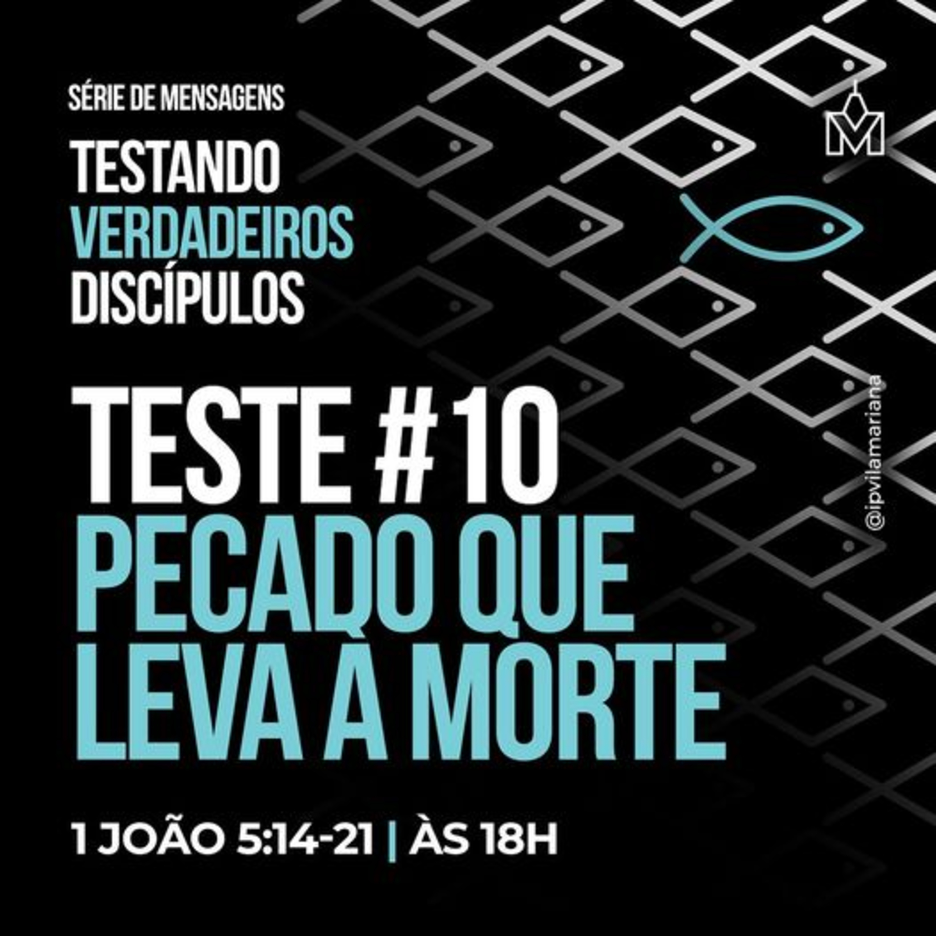 Série: Testando Verdadeiros Discípulos - #10 - Pecado que Leva à Morte - Rev. Eduardo Ribeiro episode artwork