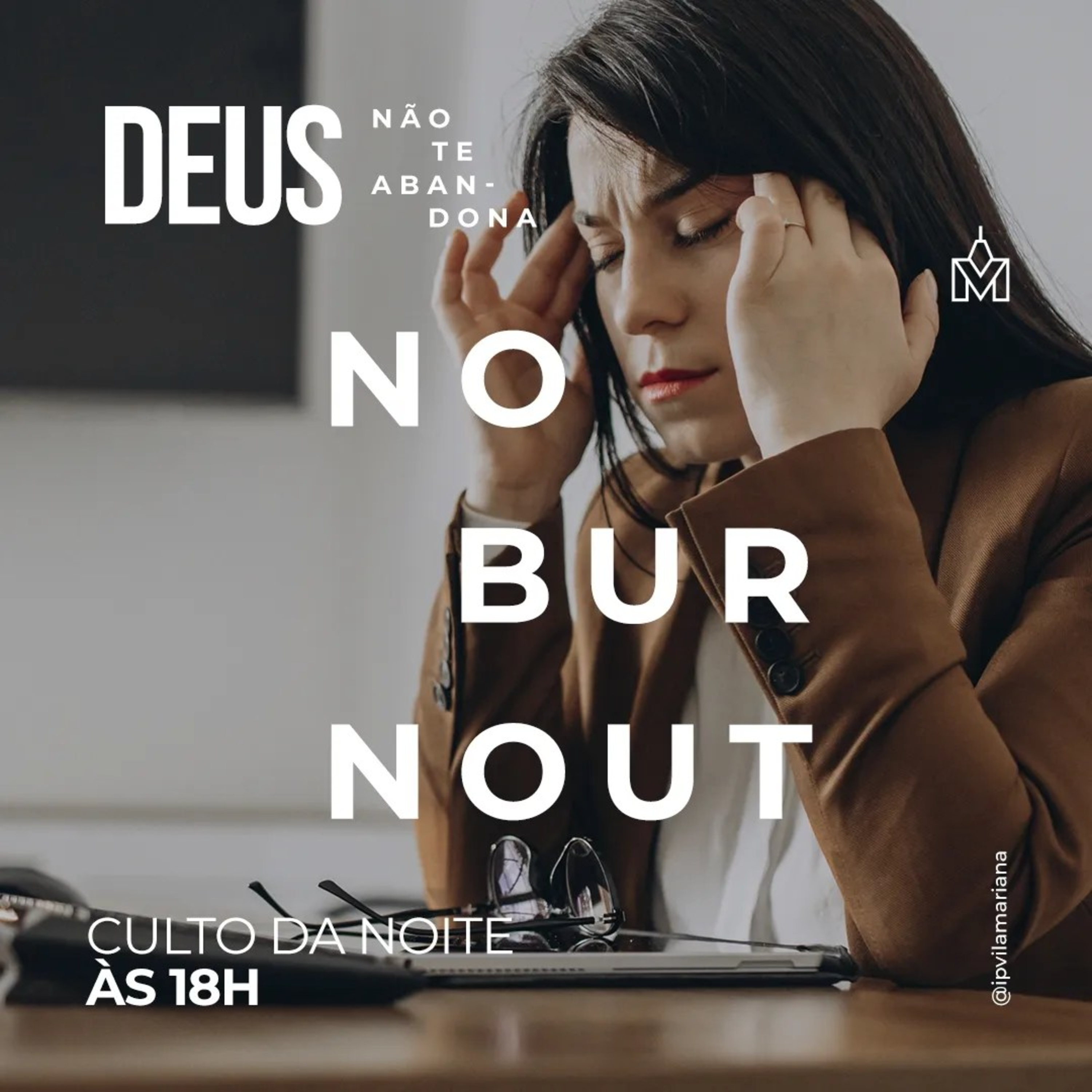 Série de mensagens - Deus não te abandona no Burnout - Rev. Cláudio Cardozo