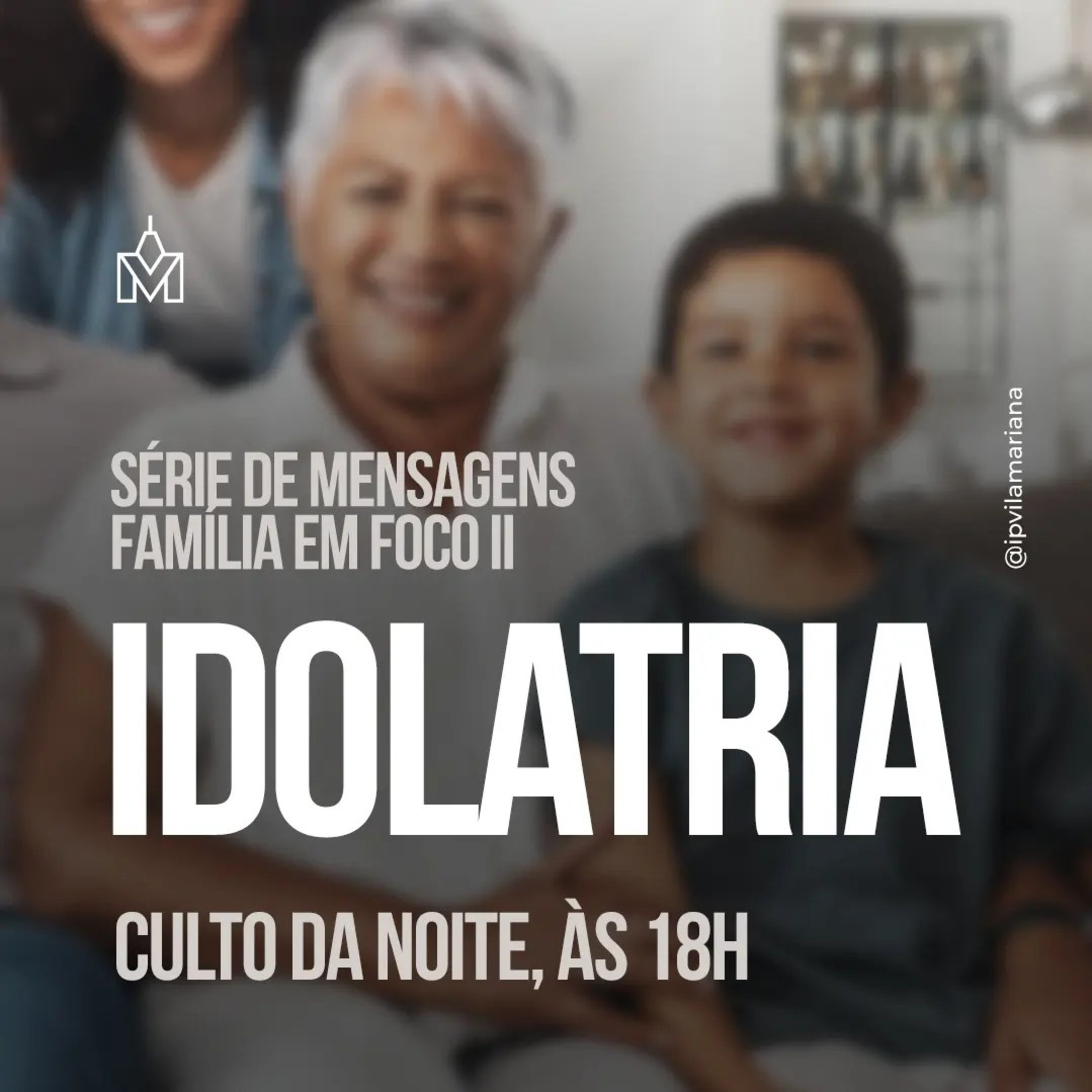 Série de mensagens - Família em Foco 2 - Idolatria - Lic. Arquimedes Oliveira episode artwork