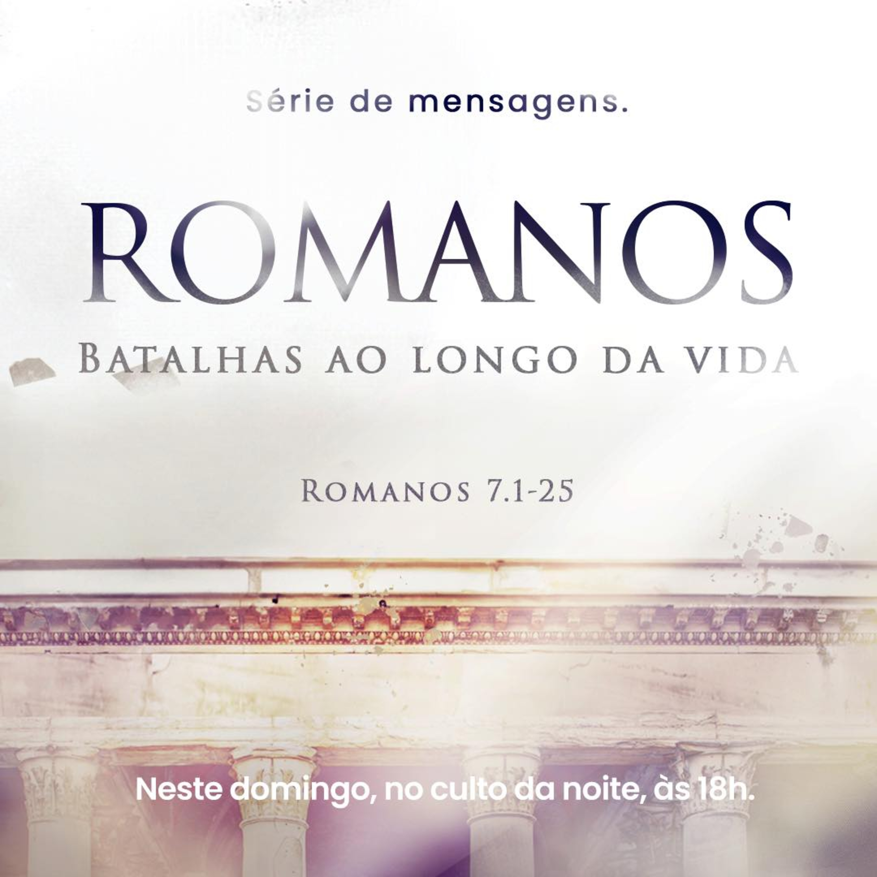 Série em Romanos: Batalhas ao longo da vida - Rev. Gustavo Bacha episode artwork