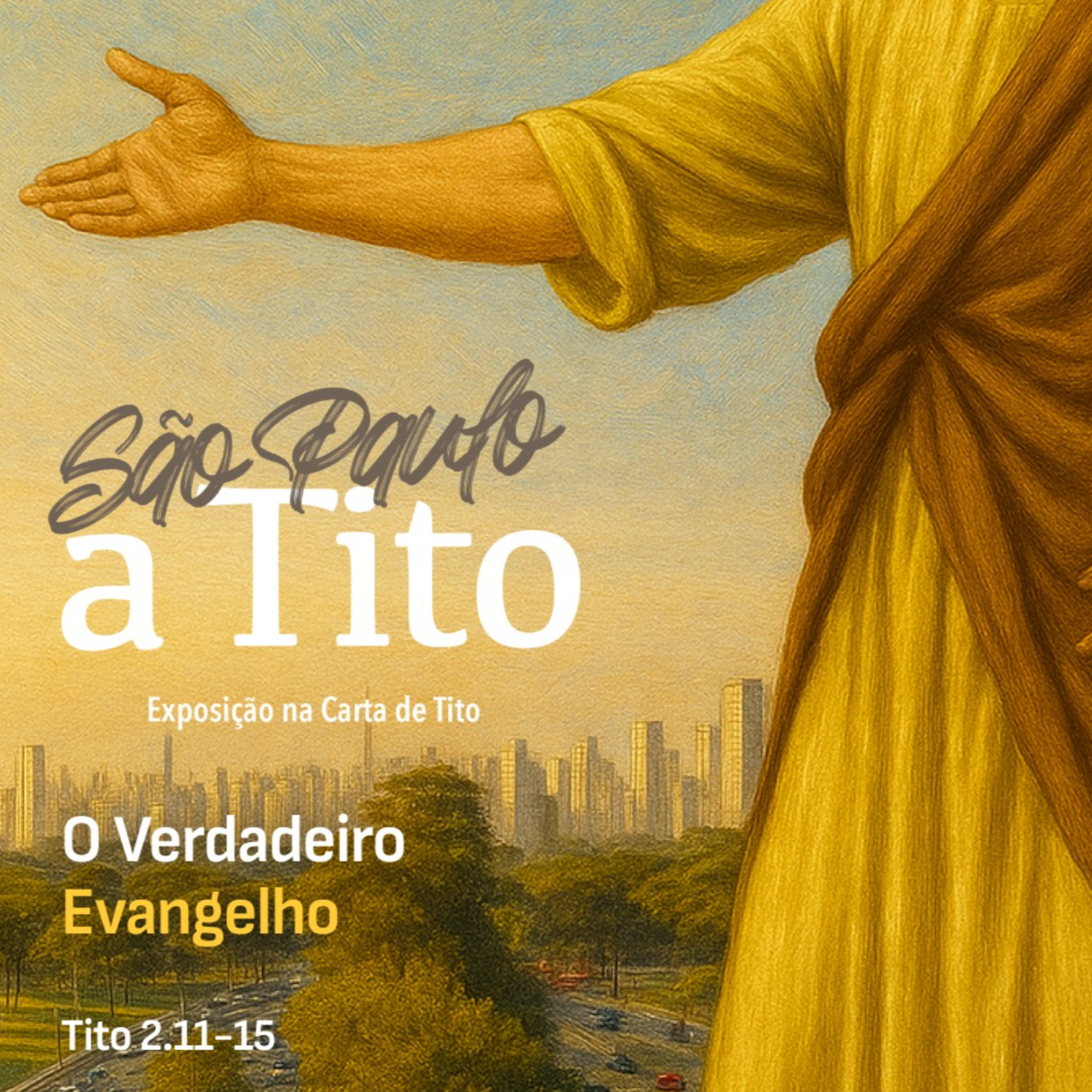  São Paulo a Tito O Verdadeiro Evangelho - Rev. Gustavo Bacha episode artwork