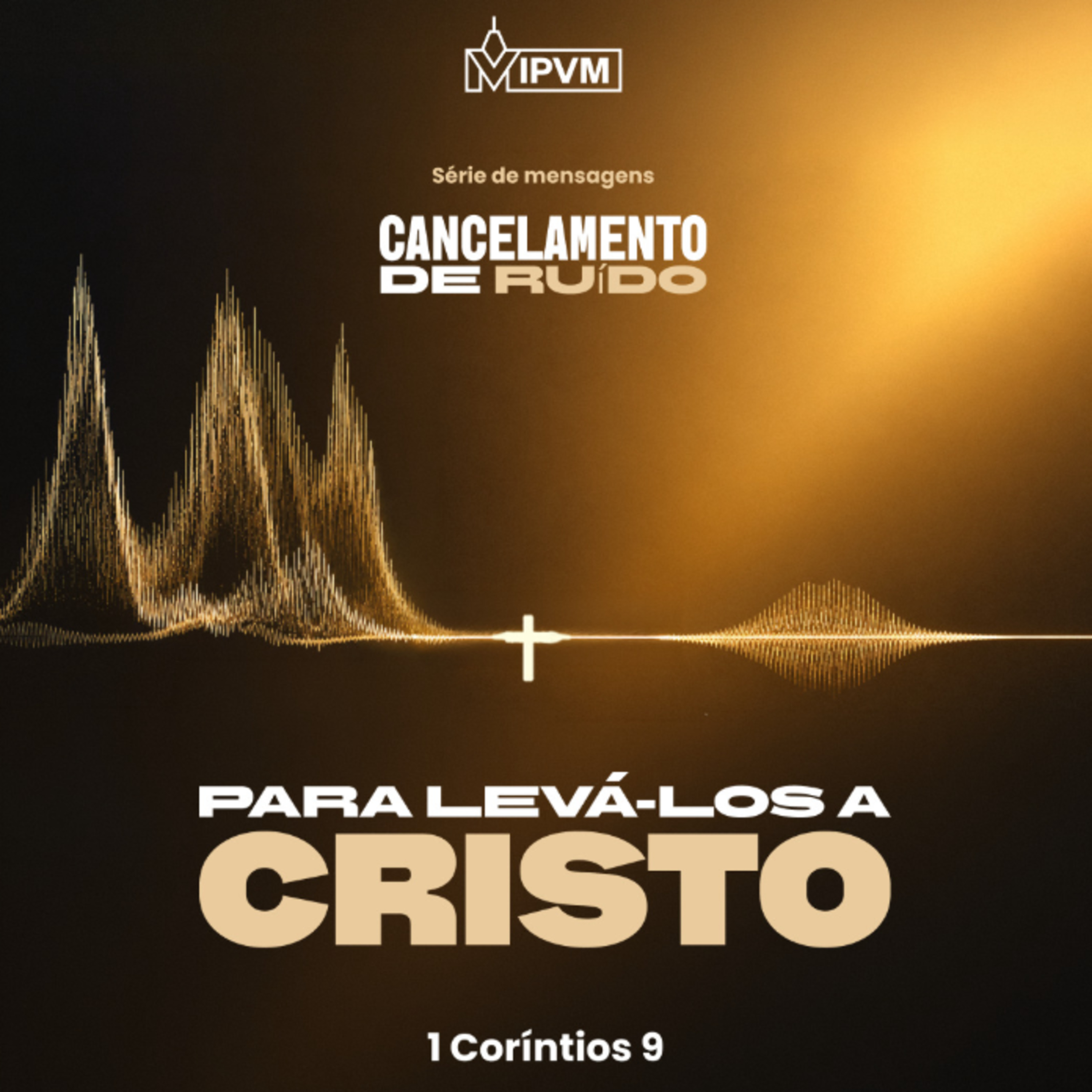 Série: Cancelamento de ruído - para levá-los a cristo - Rev. Gustavo Bacha episode artwork