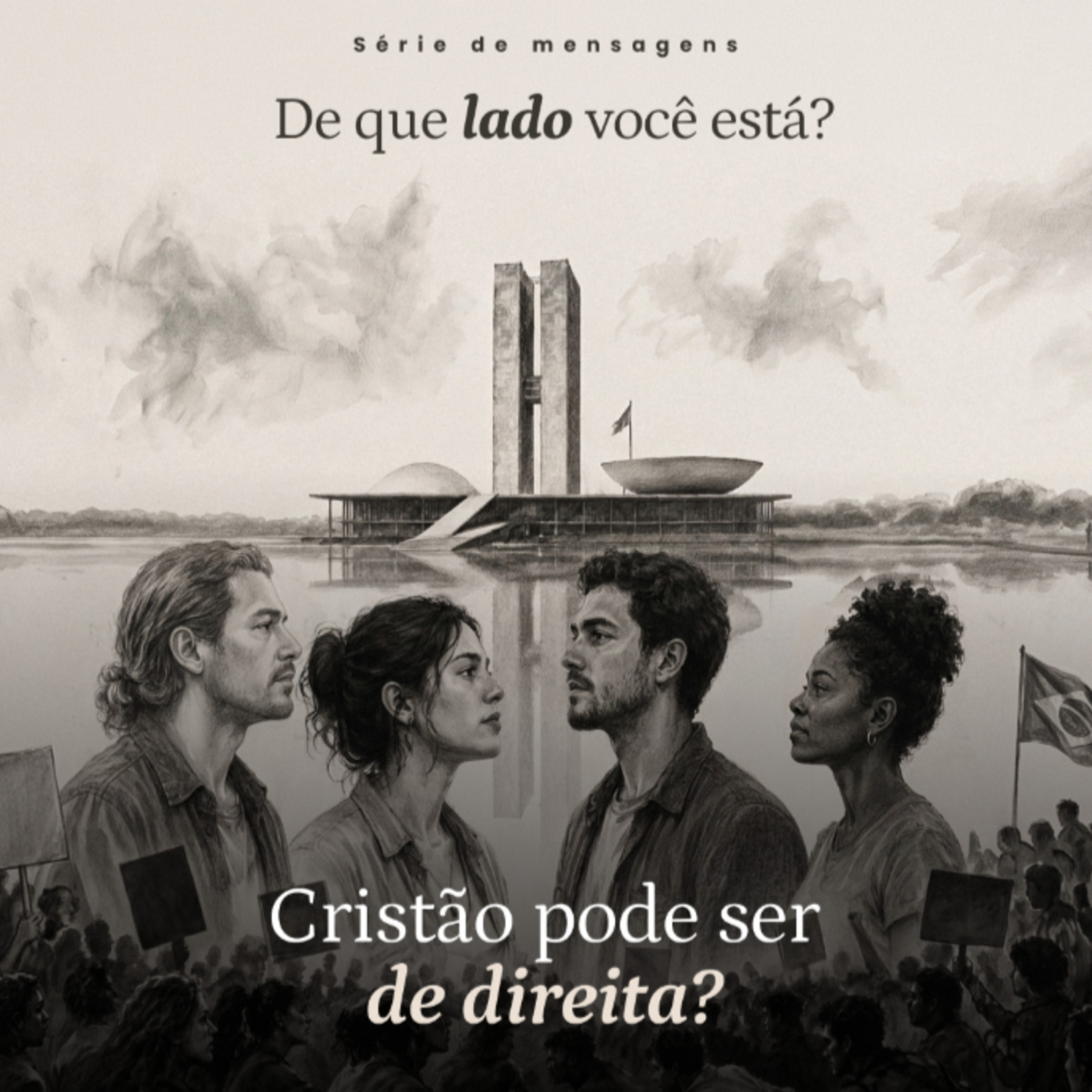 Série: De que lado você está? - Cristão pode ser de direita - Rev. Gustavo Bacha episode artwork