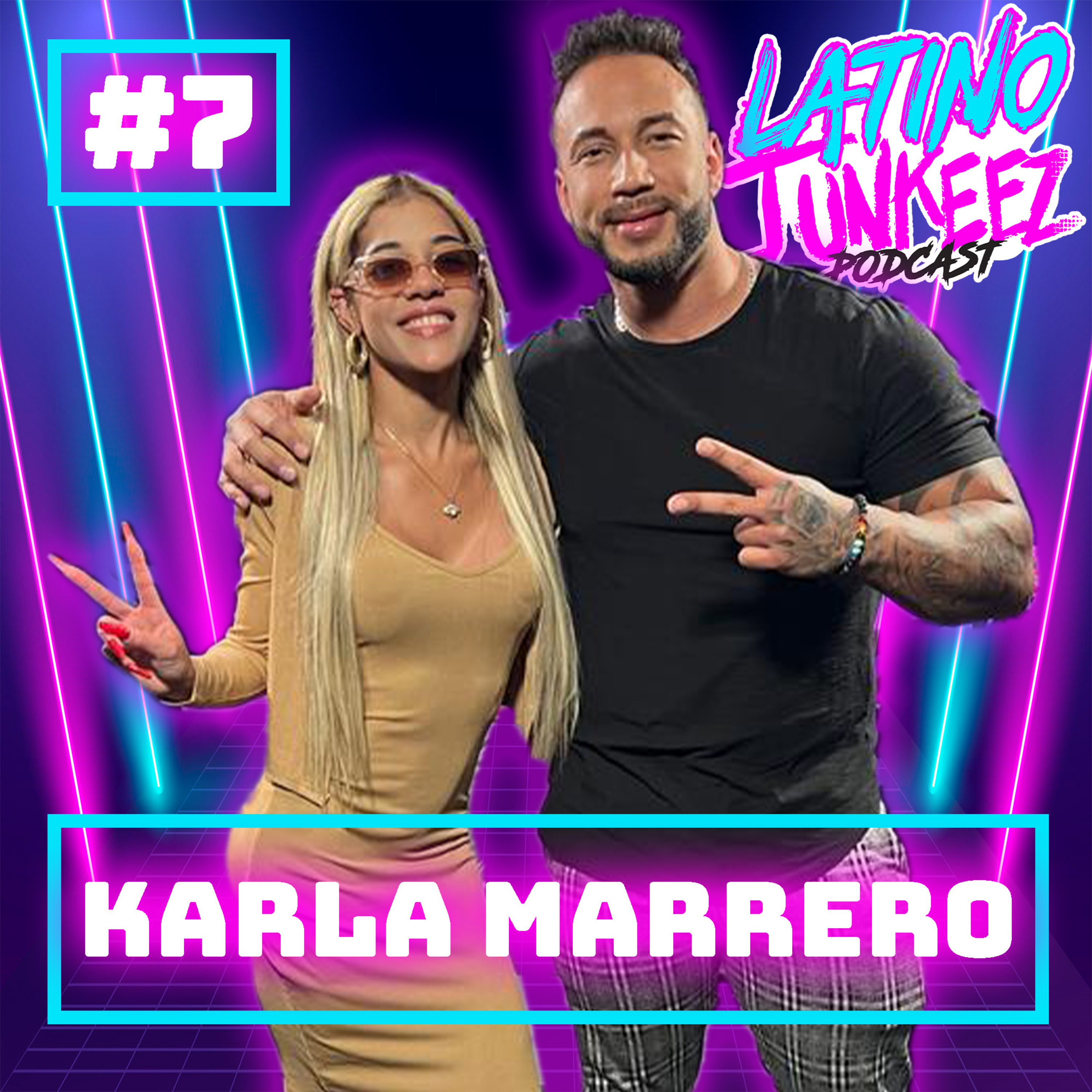 Latino Junkeez #7 Karla Marrero - La confianza en sí mismo te hace abrir oportunidades episode artwork
