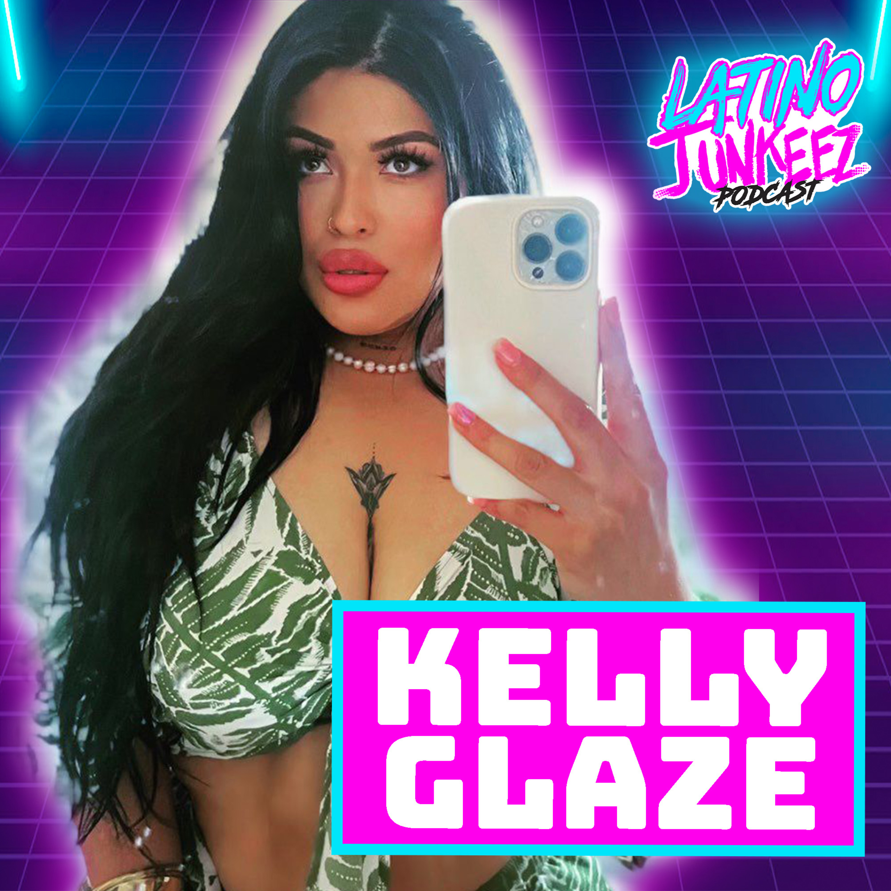 Latino Junkeez #19 Kelly Glaze - Maquilladora Profesional y Productora de Musica episode artwork