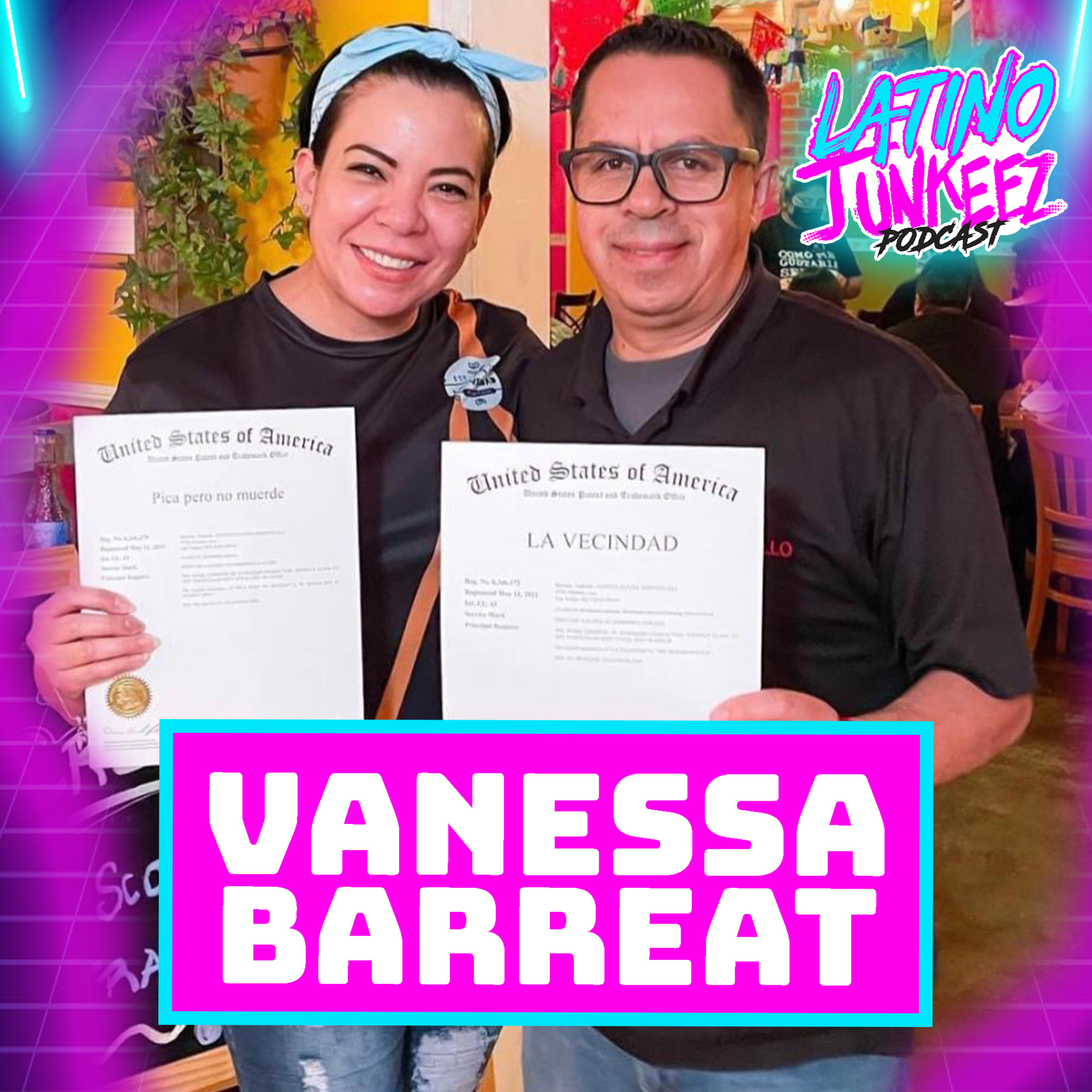 Latino Junkeez #21 Vanessa Barreat - La Vencindad un Ejemplo a la Perseverancia episode artwork