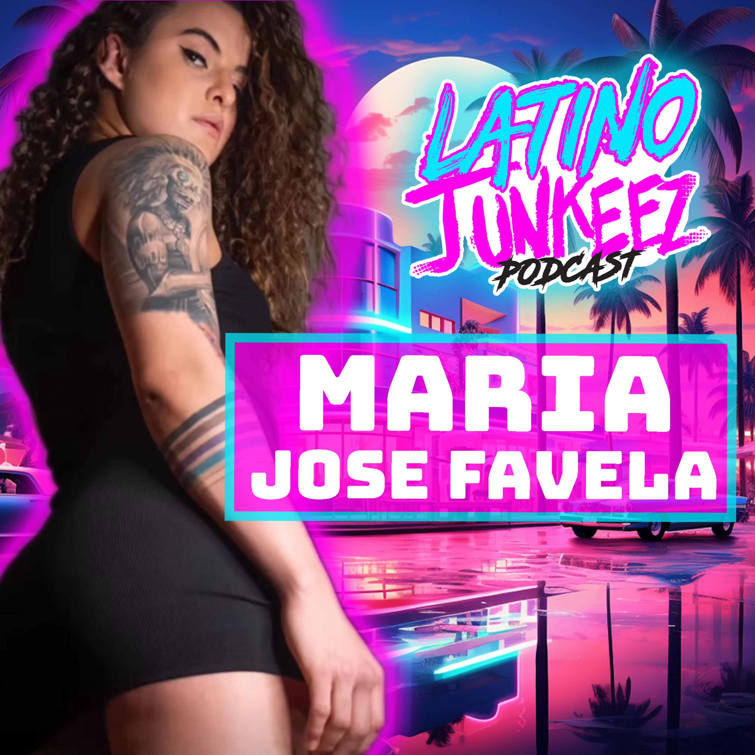 Latino Junkeez #56 Maria Jose Favela: MMA fighter ganó la gran pelea de su vida "Cancer" episode artwork