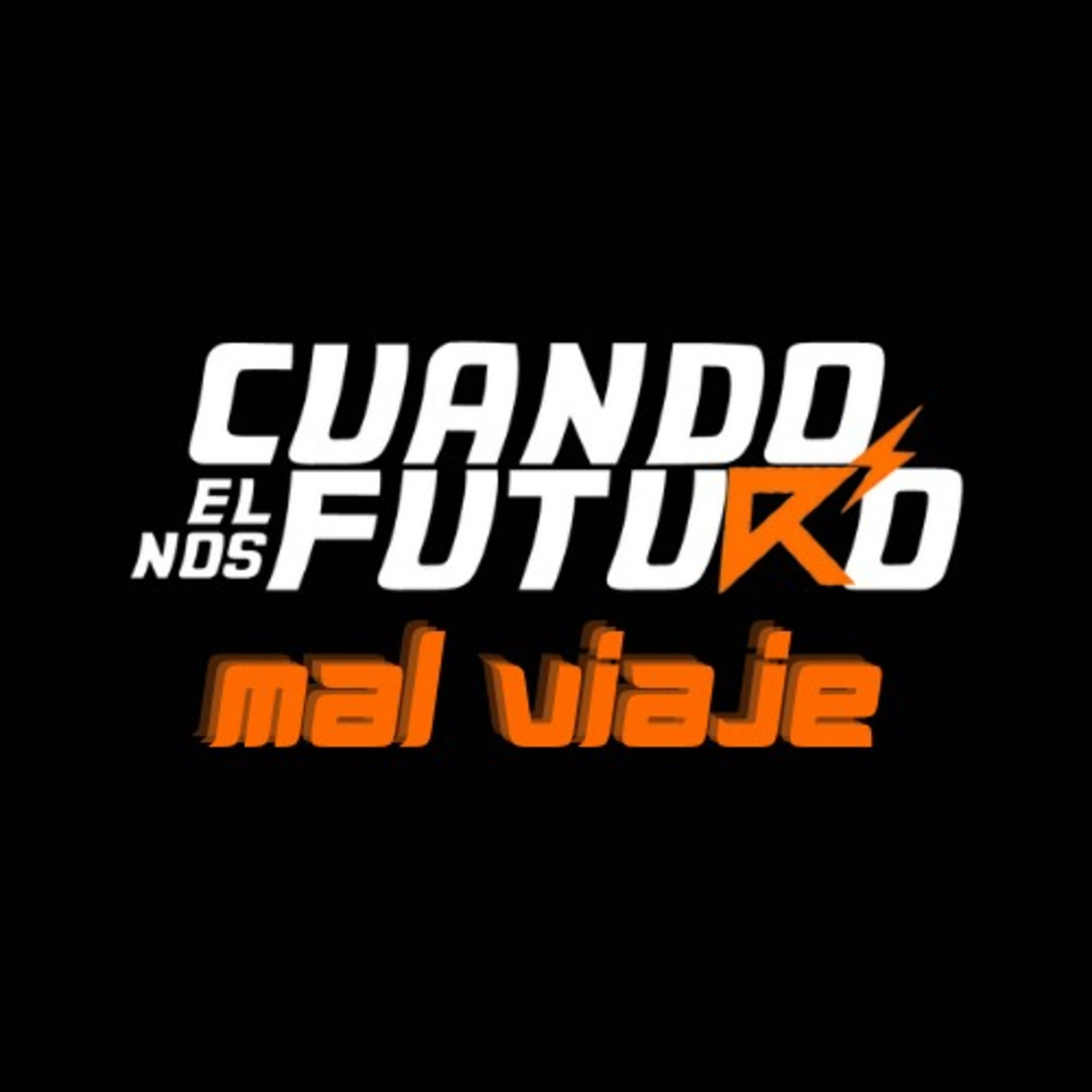 Cuando El Futuro Nos Alcance: Viajes episode artwork
