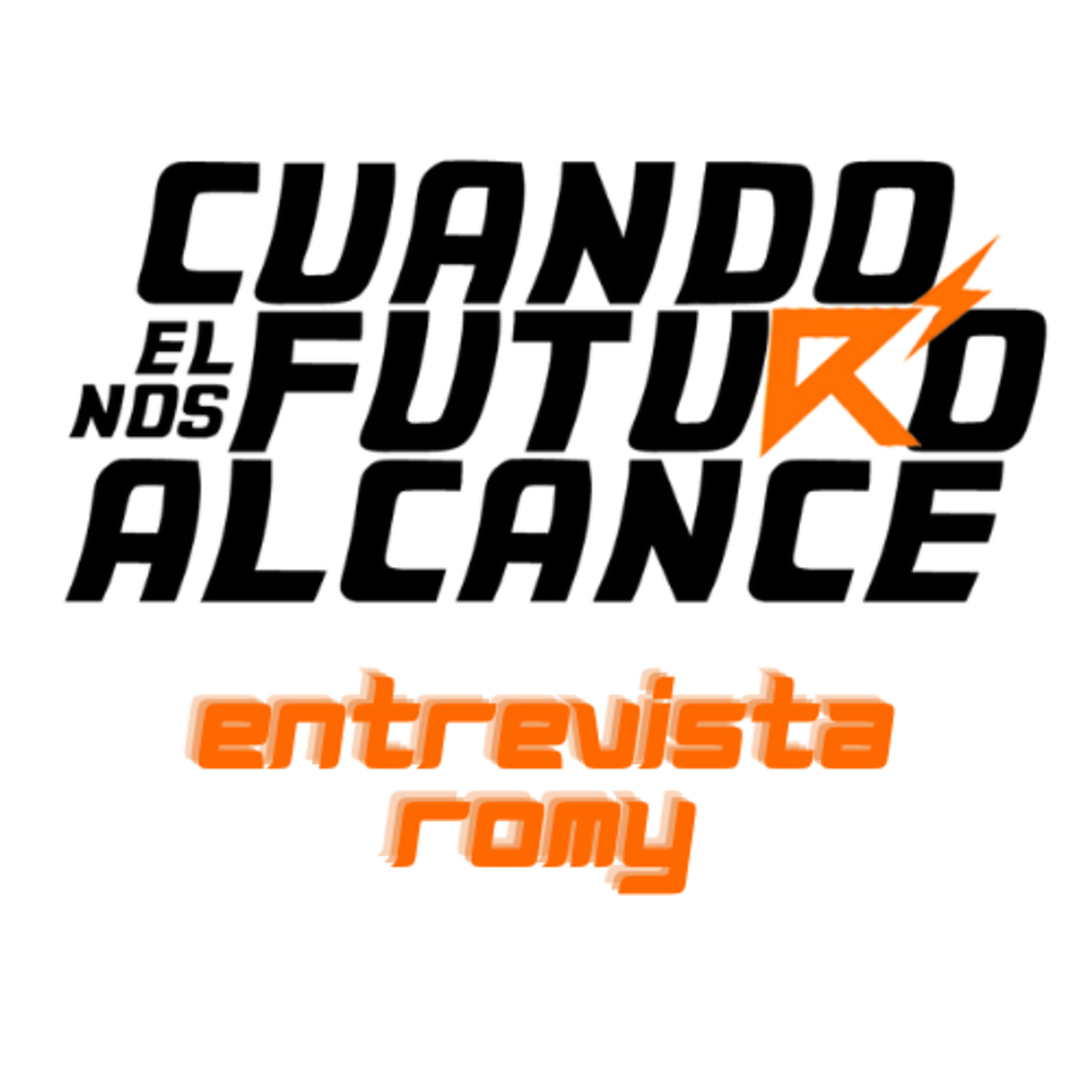 Romy en Cuando el Futuro Nos Alcance episode artwork