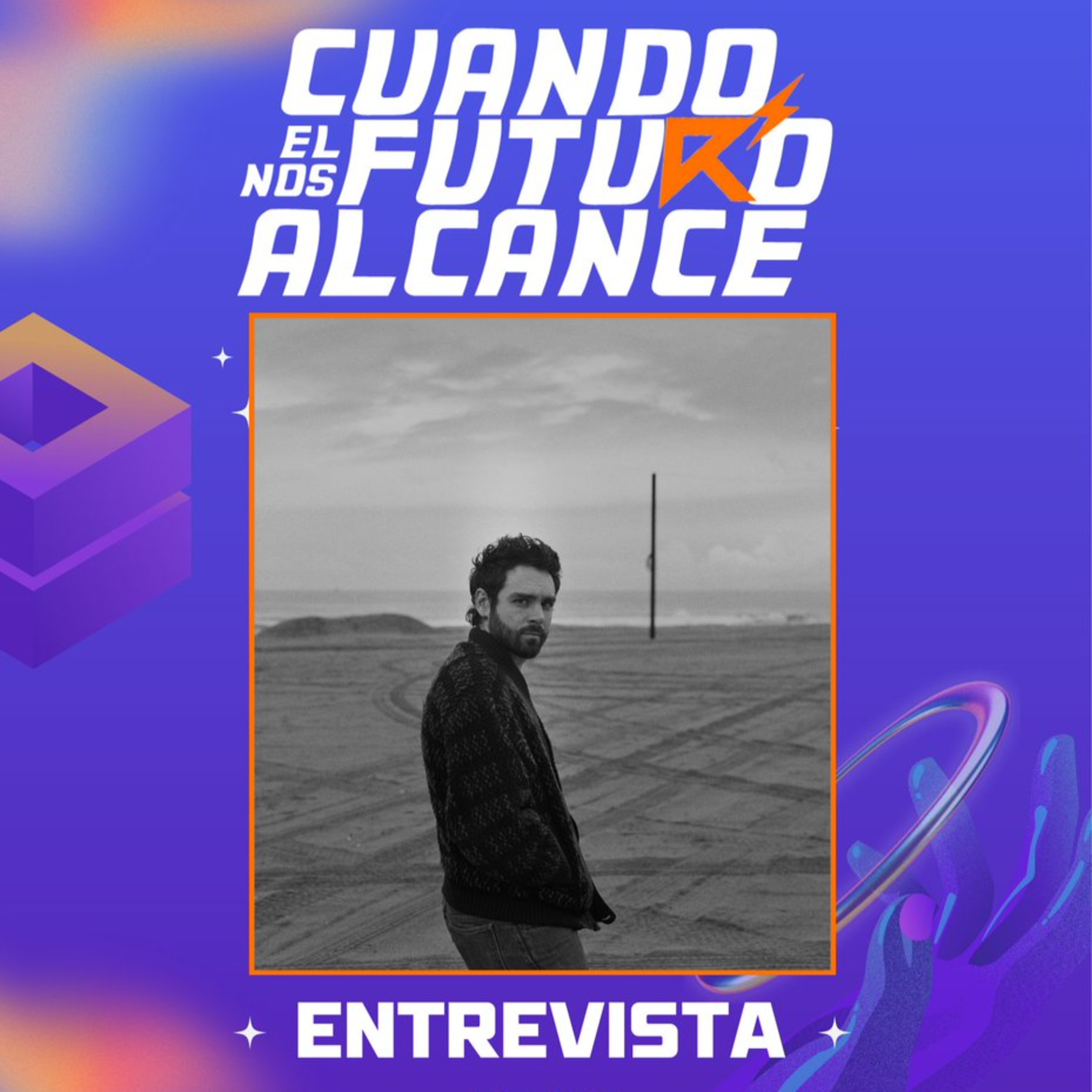 Reyno en Cuando el Futuro Nos Alcance  episode artwork