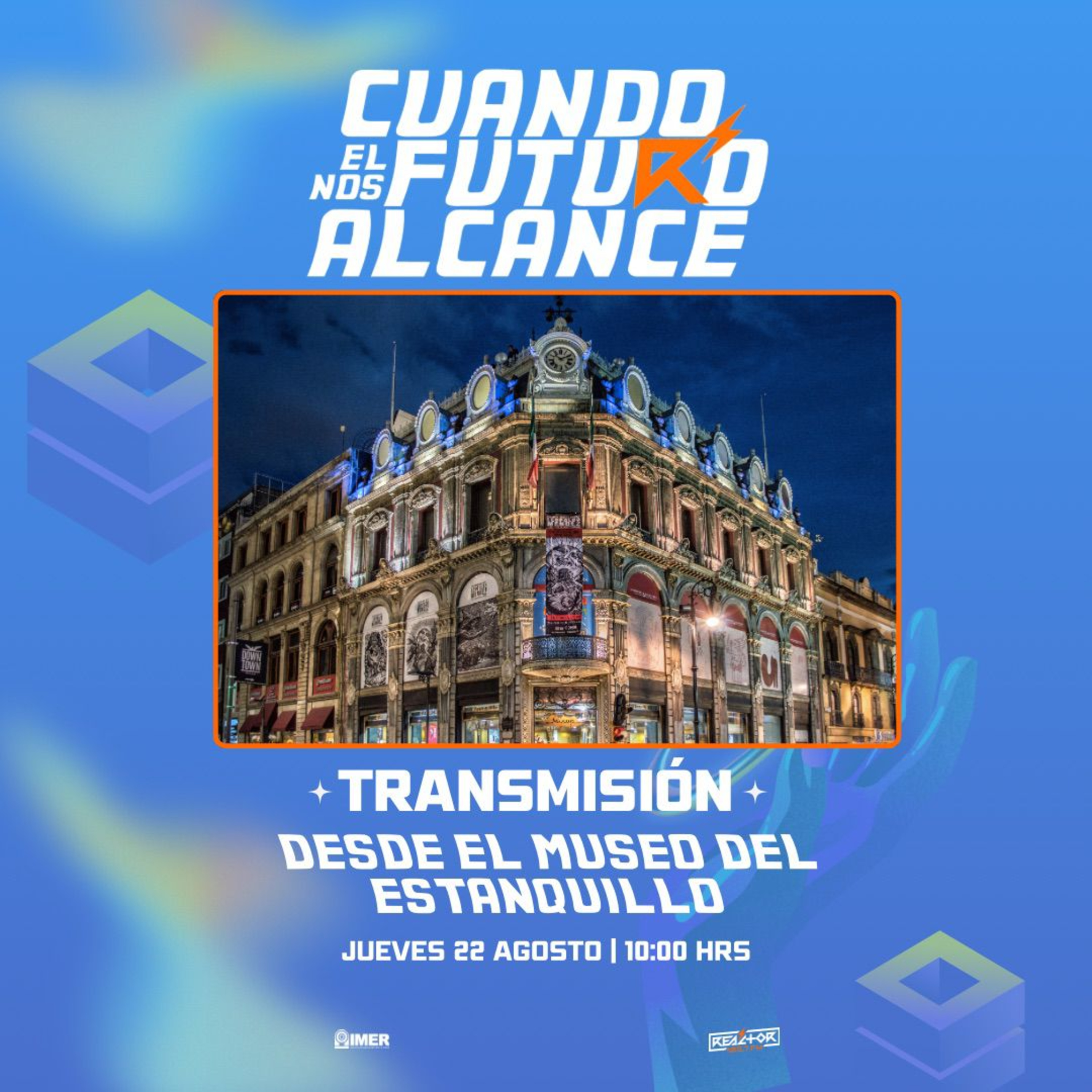 Cuando el Futuro Nos Alcance desde el Museo del Estanquillo  episode artwork