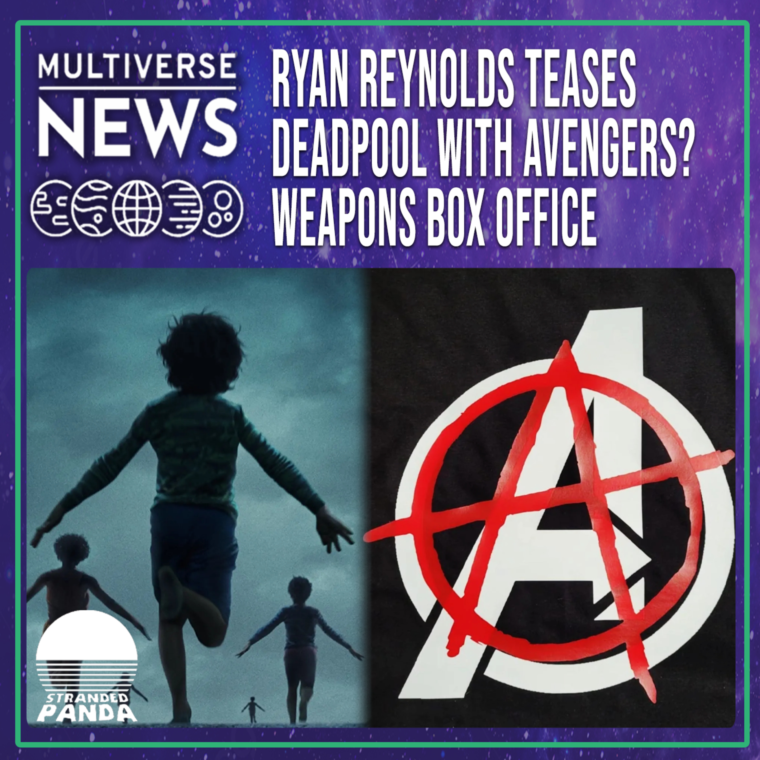Deadpool Teases Doomsday Appearance, Weapons Wins the Box Office, and The Paper Trailer