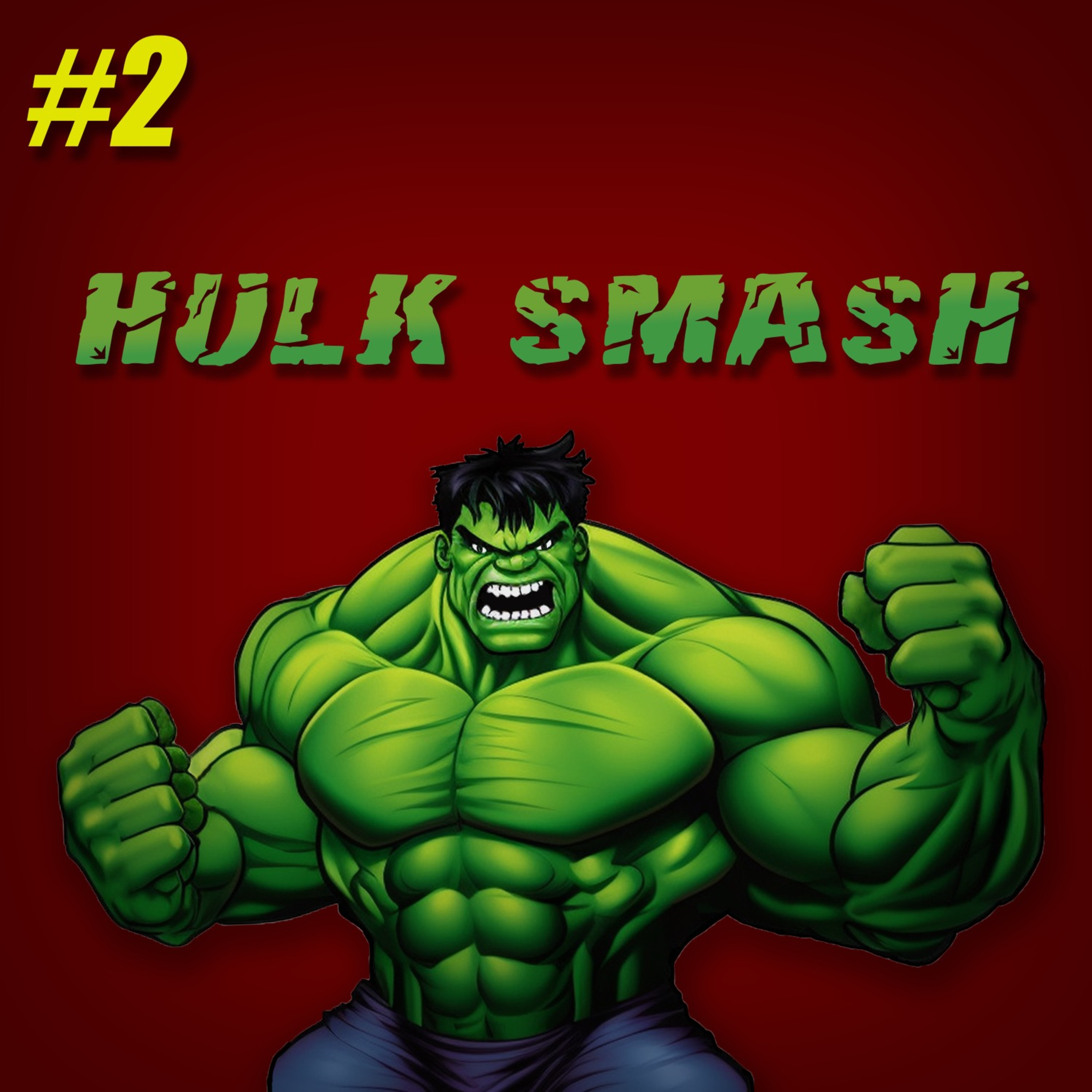 #2: Hulk Smash episode artwork