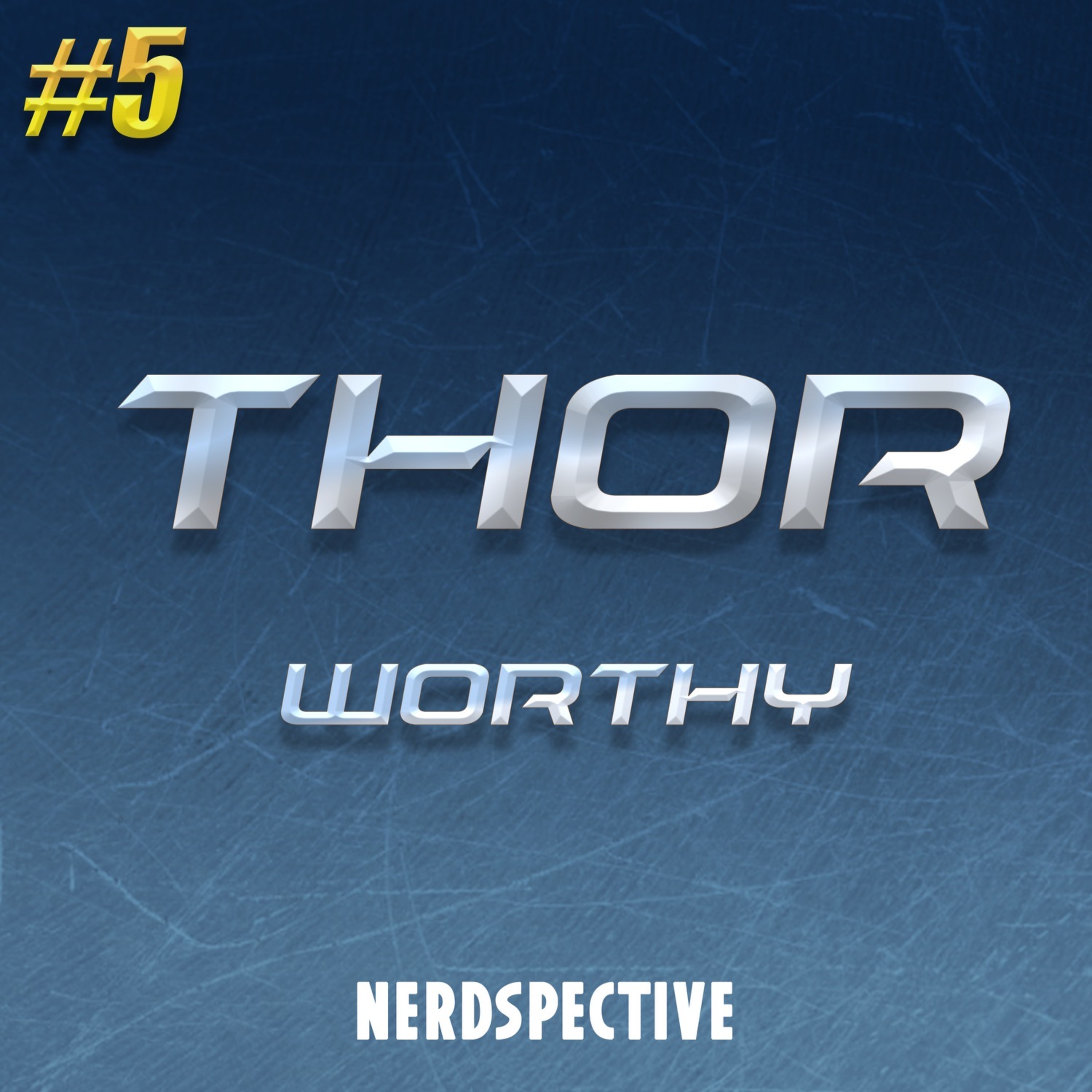 #5: Worthy  episode artwork