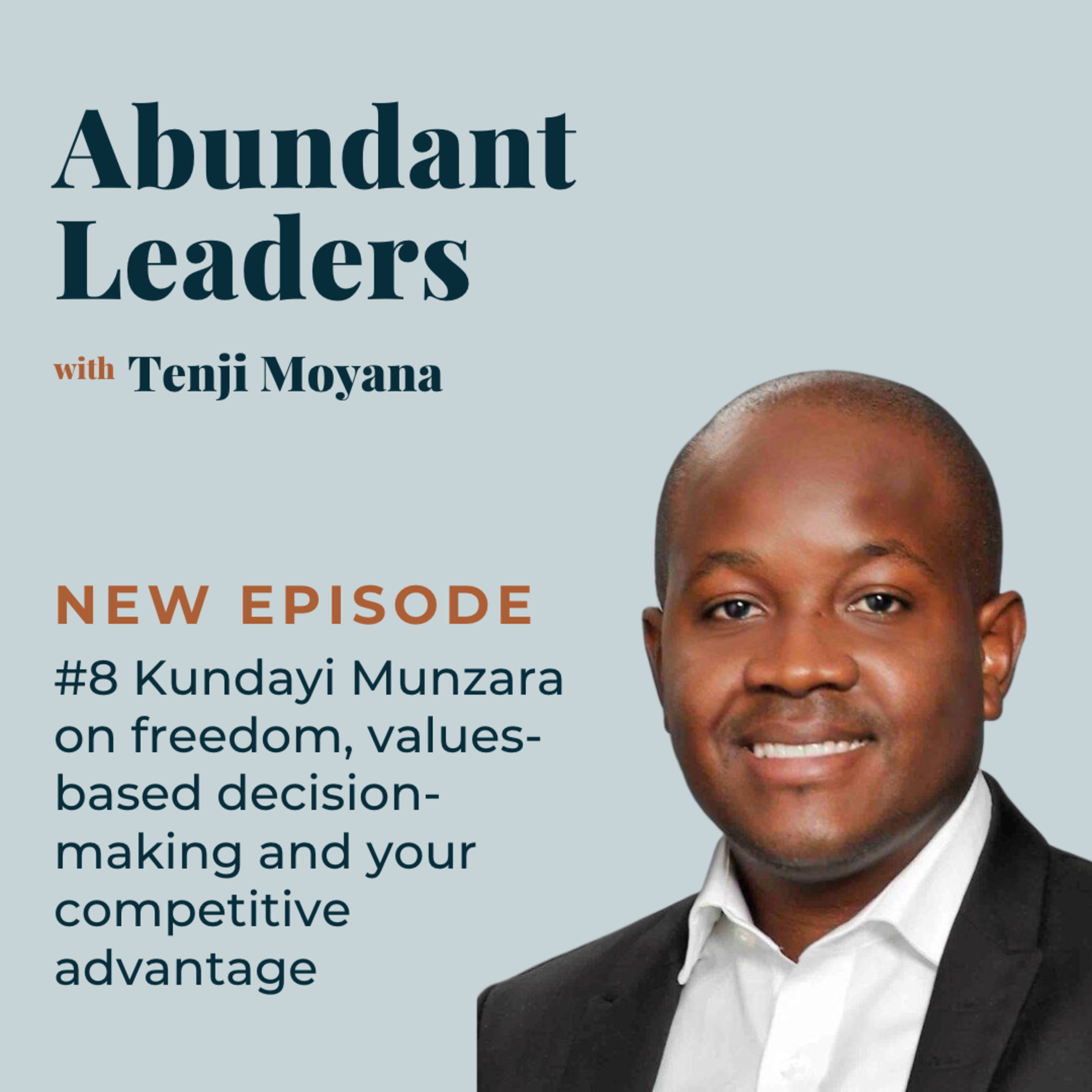 Abundant Leaders with Tenji Moyana