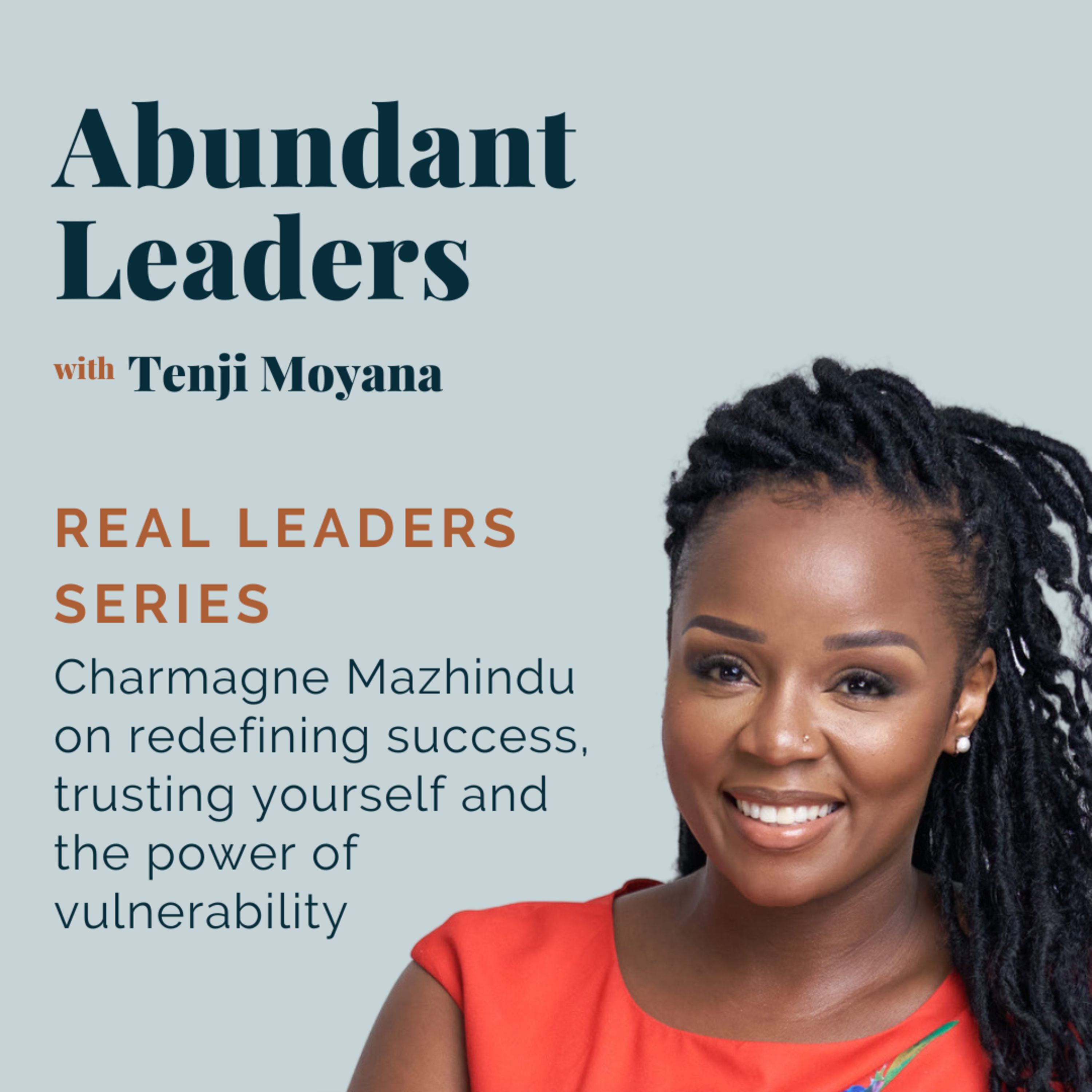 Abundant Leaders with Tenji Moyana