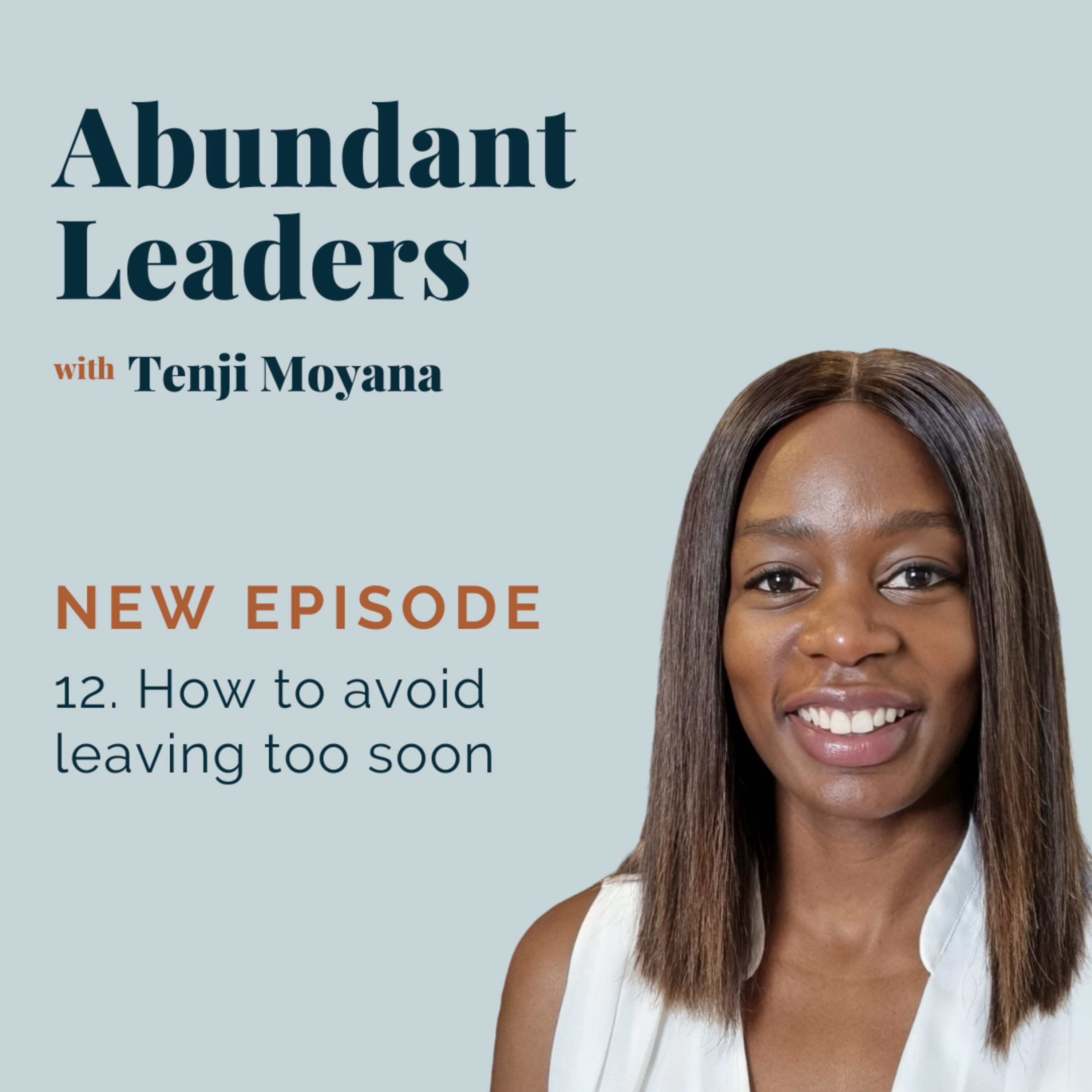 Abundant Leaders with Tenji Moyana