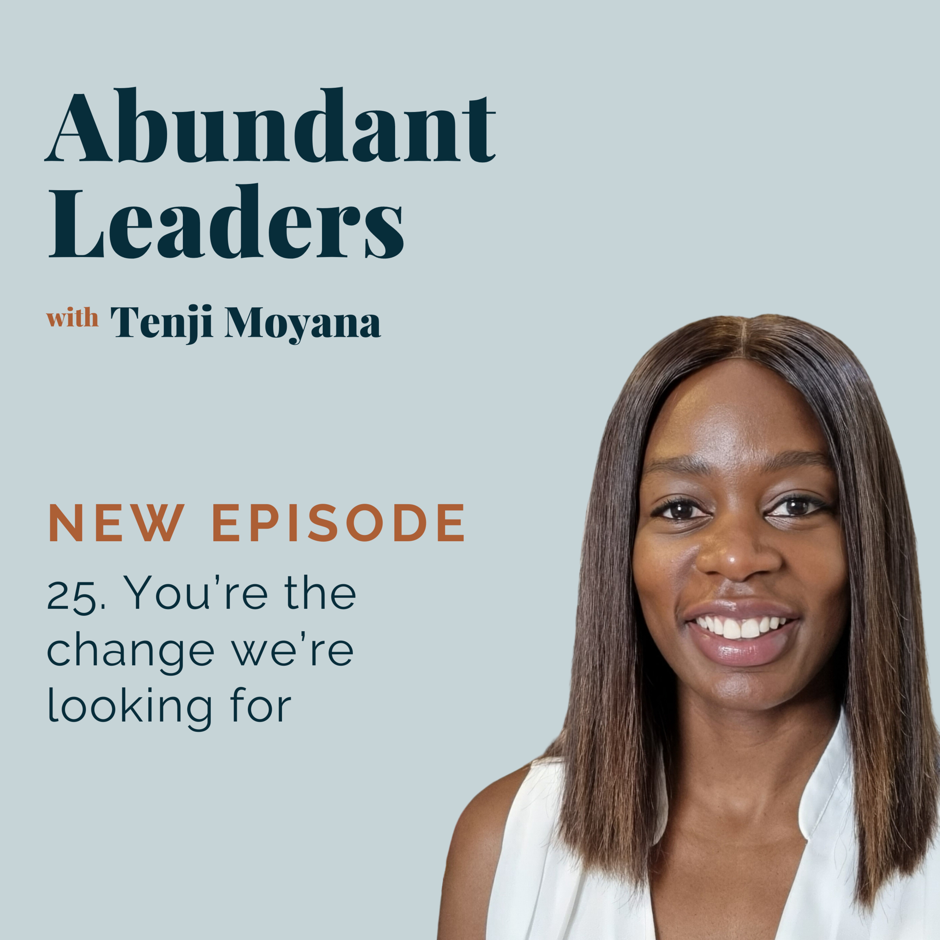 Abundant Leaders with Tenji Moyana