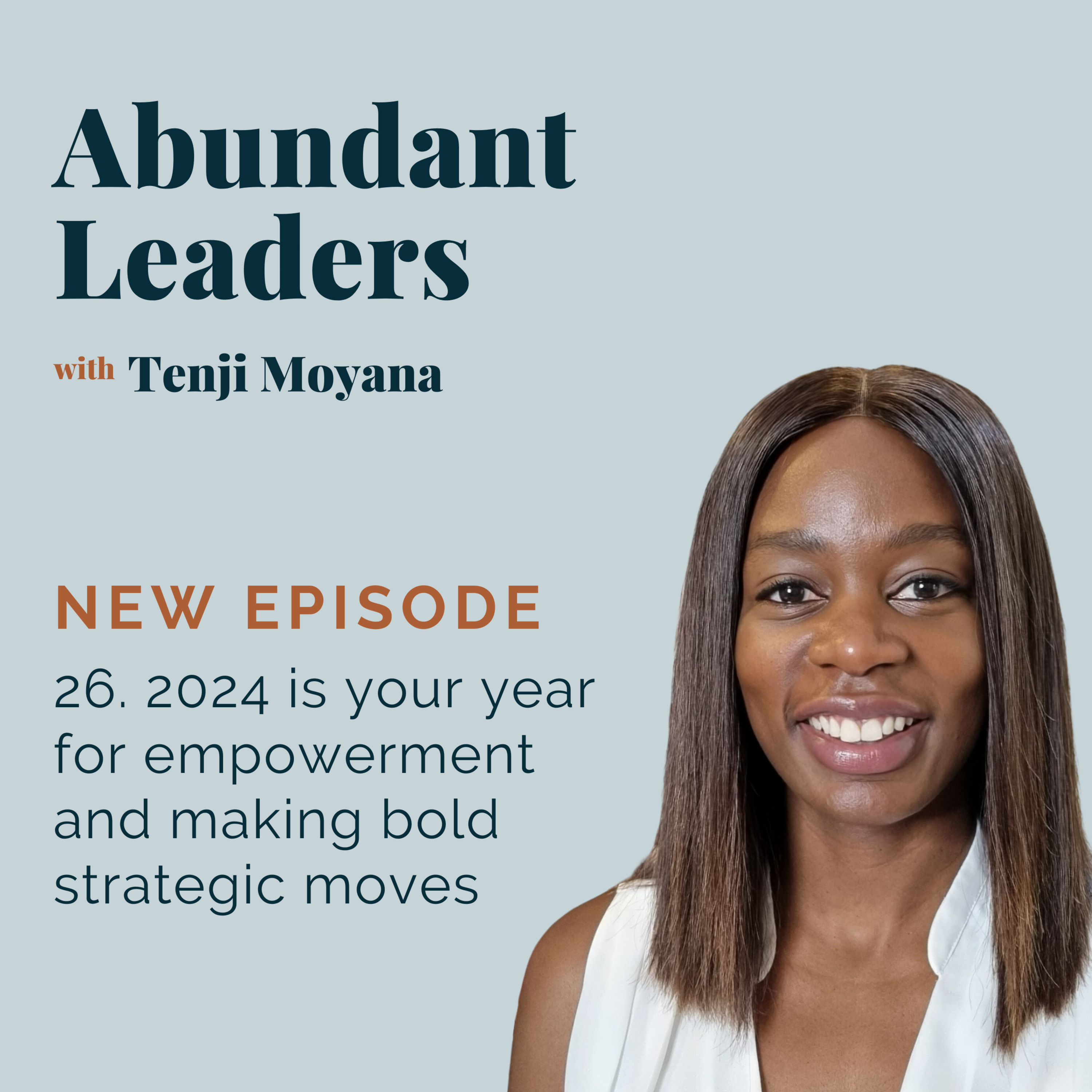 Abundant Leaders with Tenji Moyana