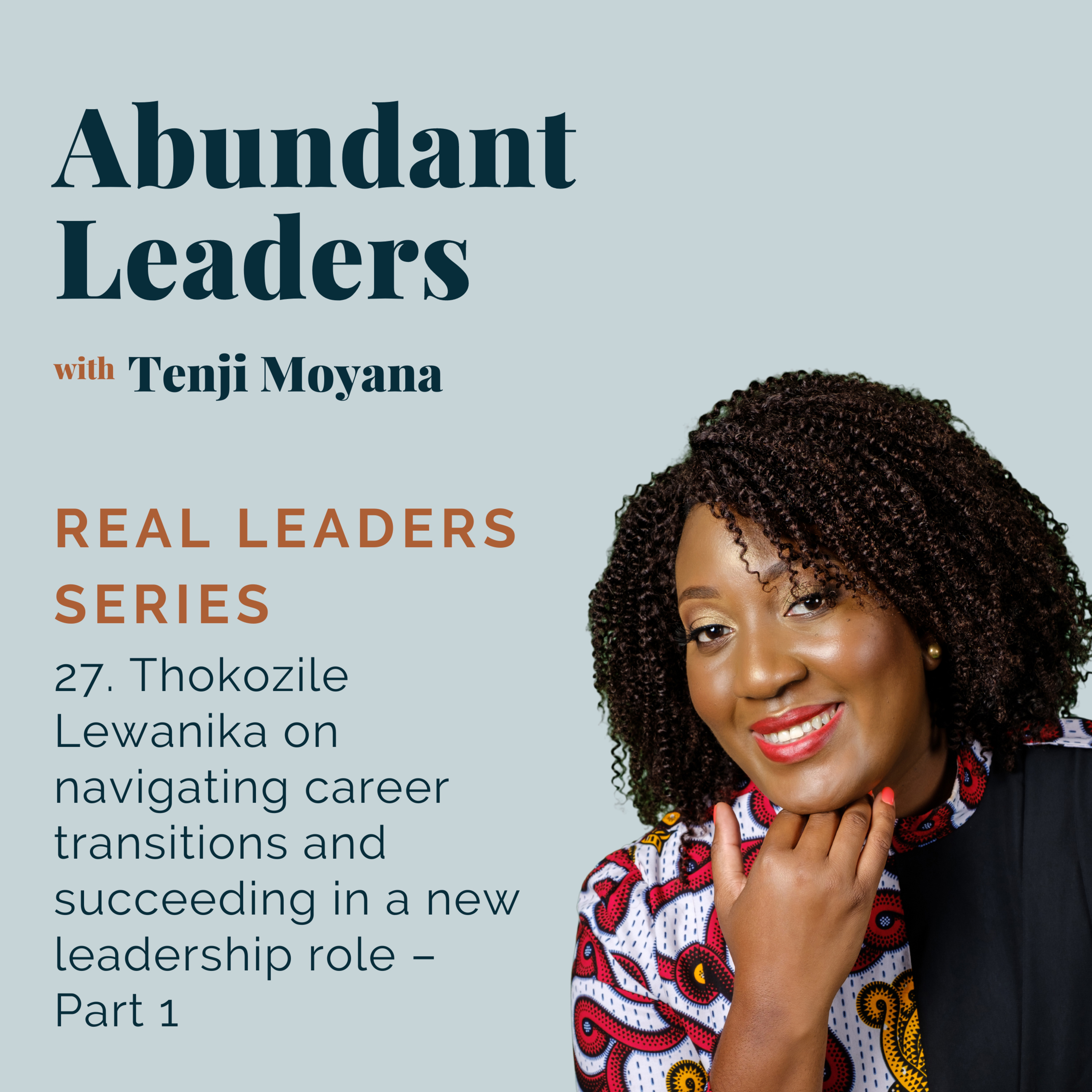 Abundant Leaders with Tenji Moyana
