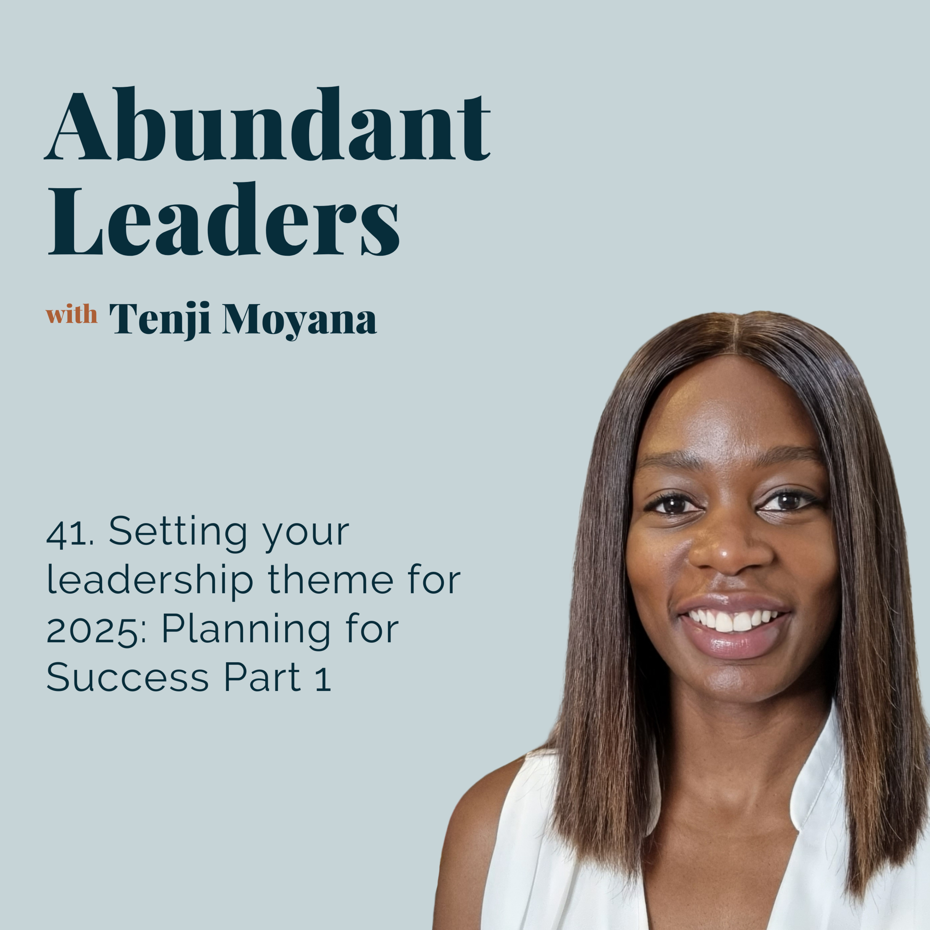 Abundant Leaders with Tenji Moyana