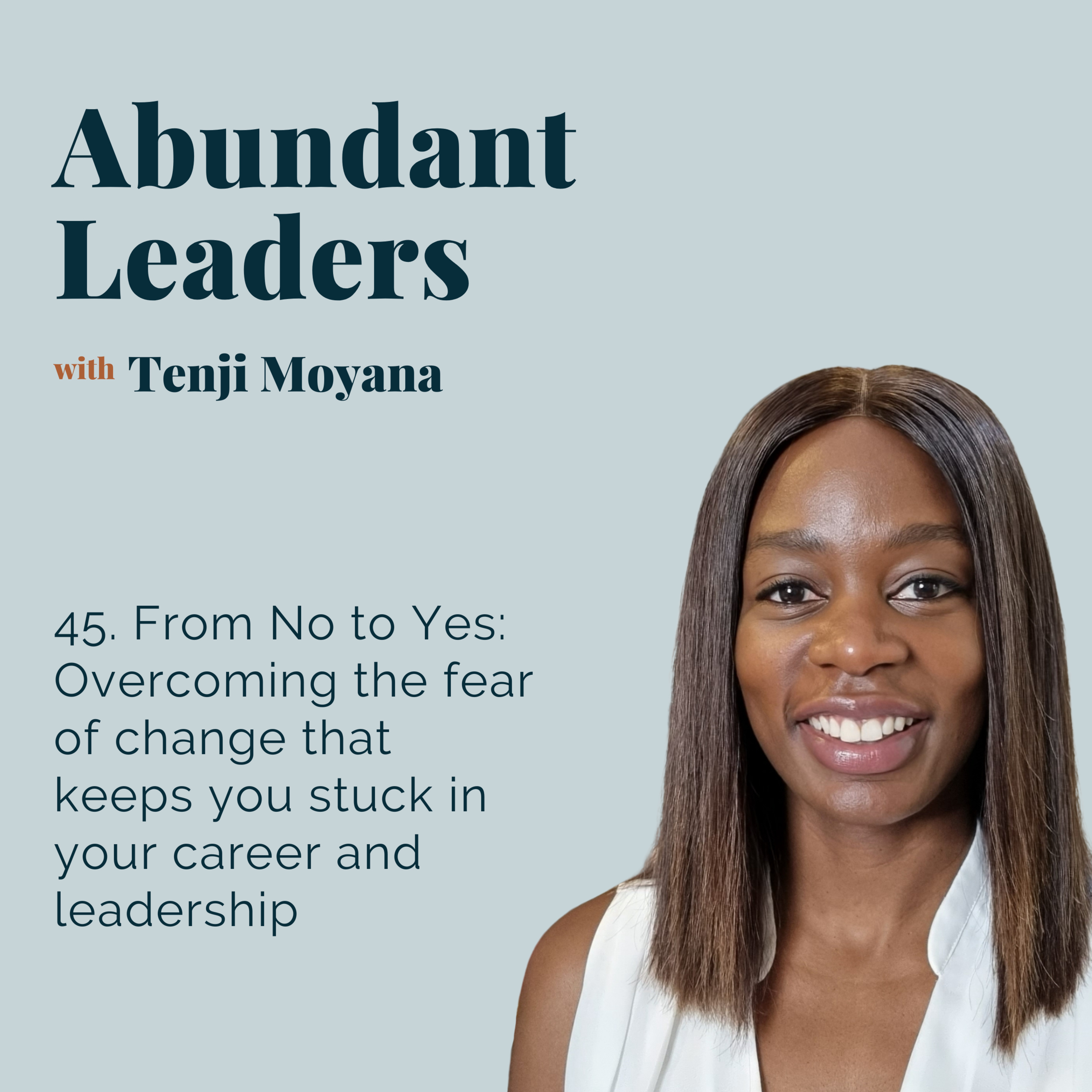 Abundant Leaders with Tenji Moyana