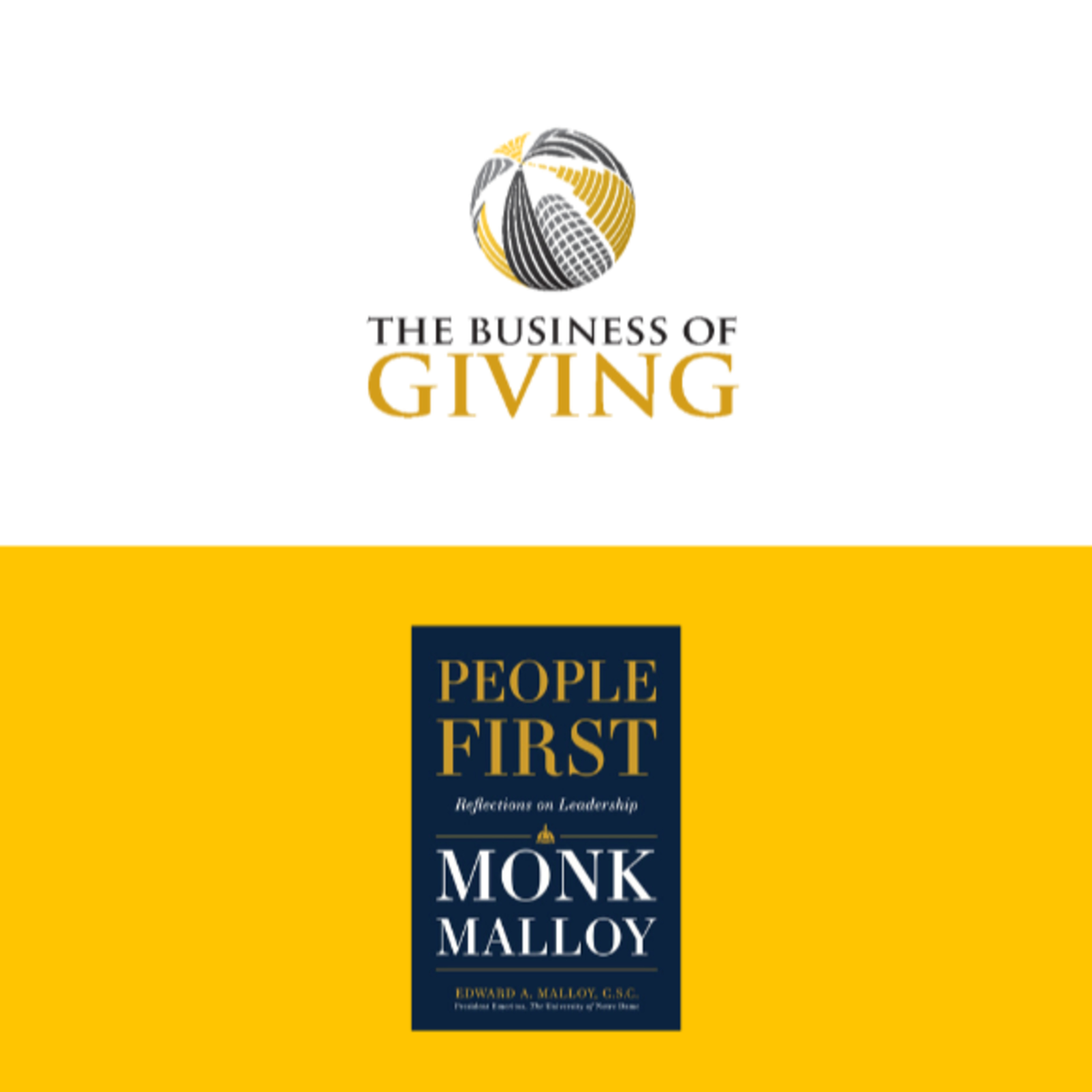 Leadership Insights from Father Edward 'Monk' Malloy, President Emeritus of Notre Dame episode artwork