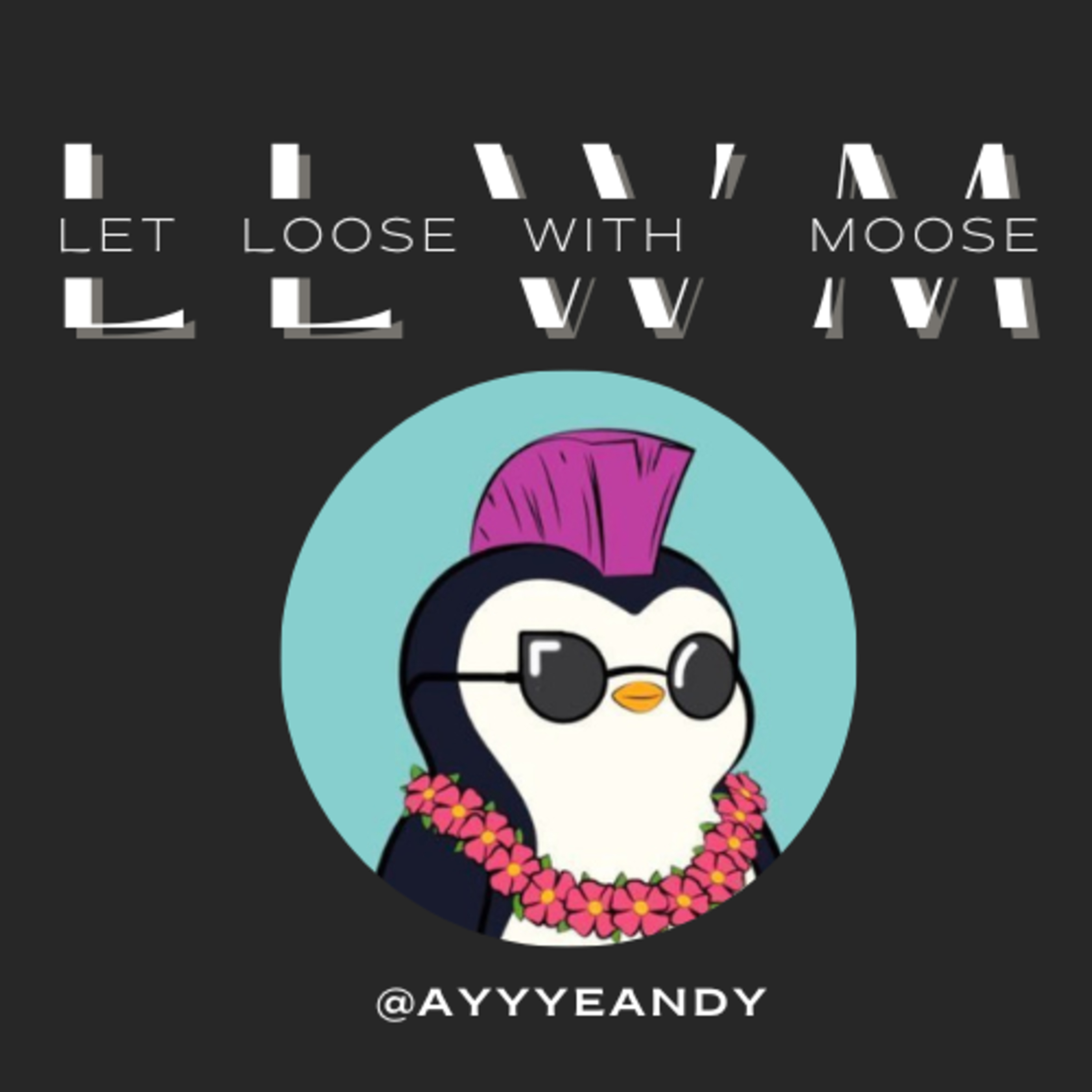Let Loose With Moose