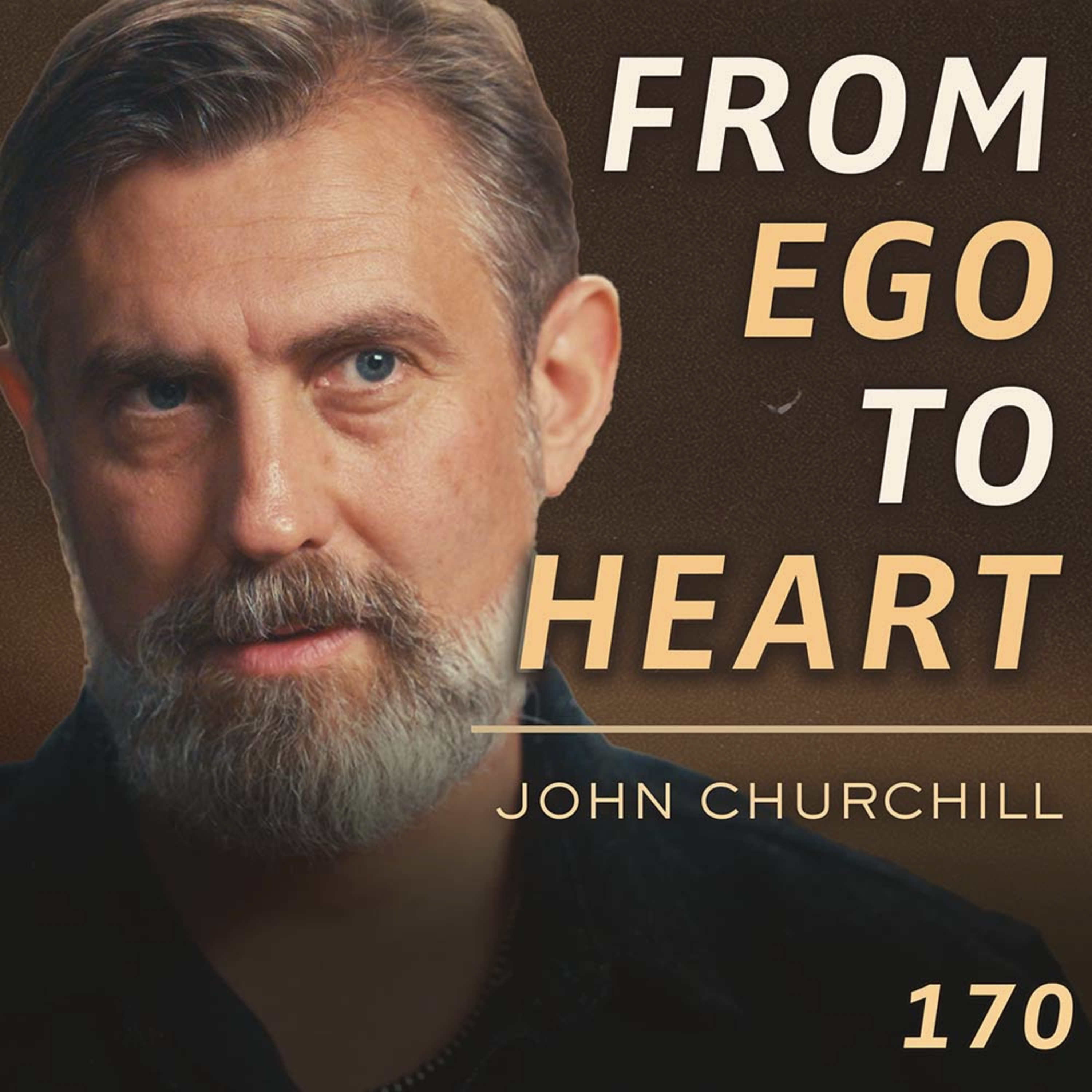 E170 - Dr. John Churchill: The 7 Stages of Awakening (and How Consciousness Evolves)