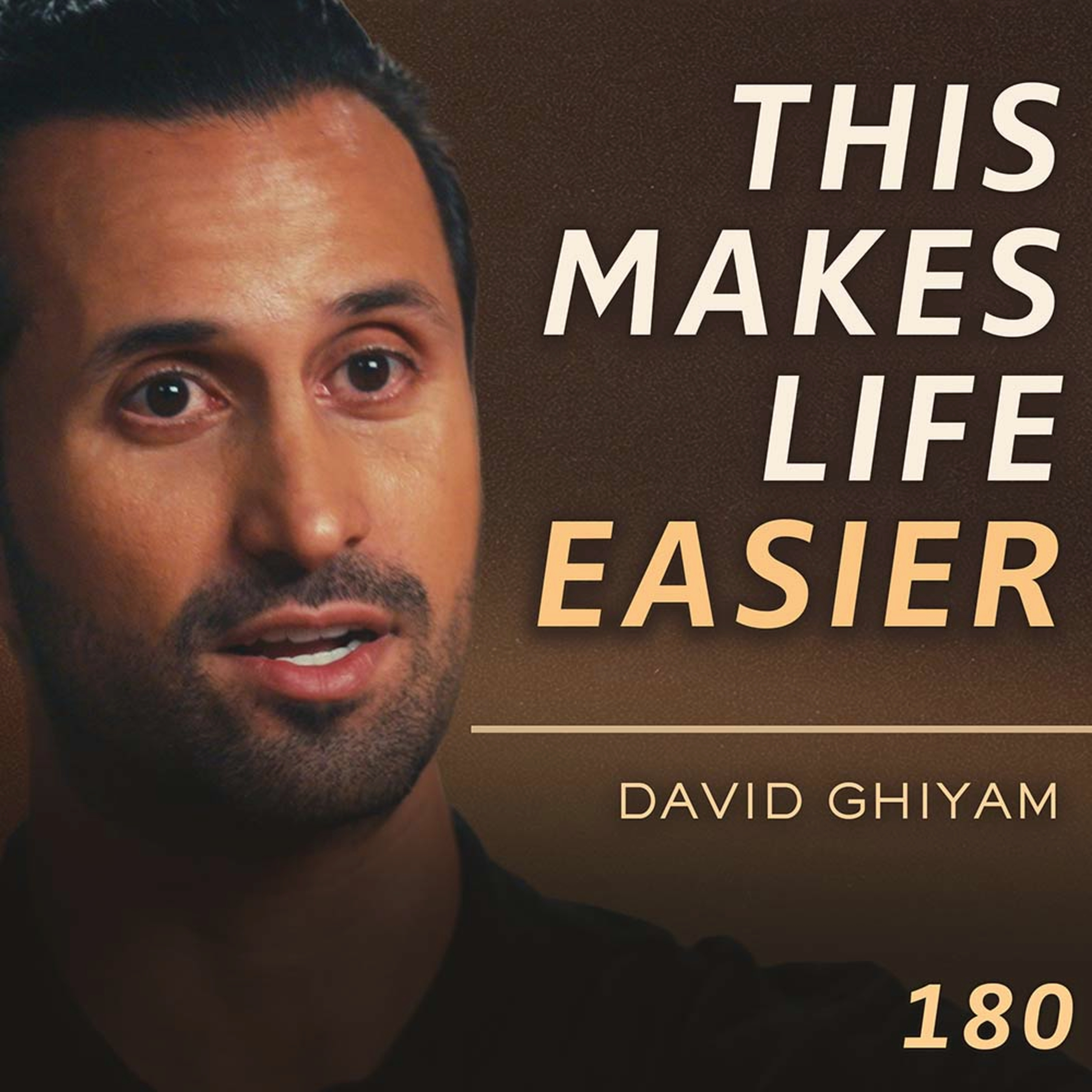 E180 - David Ghiyam: The Universal Laws of Creating Prosperity & Wholeness in Life