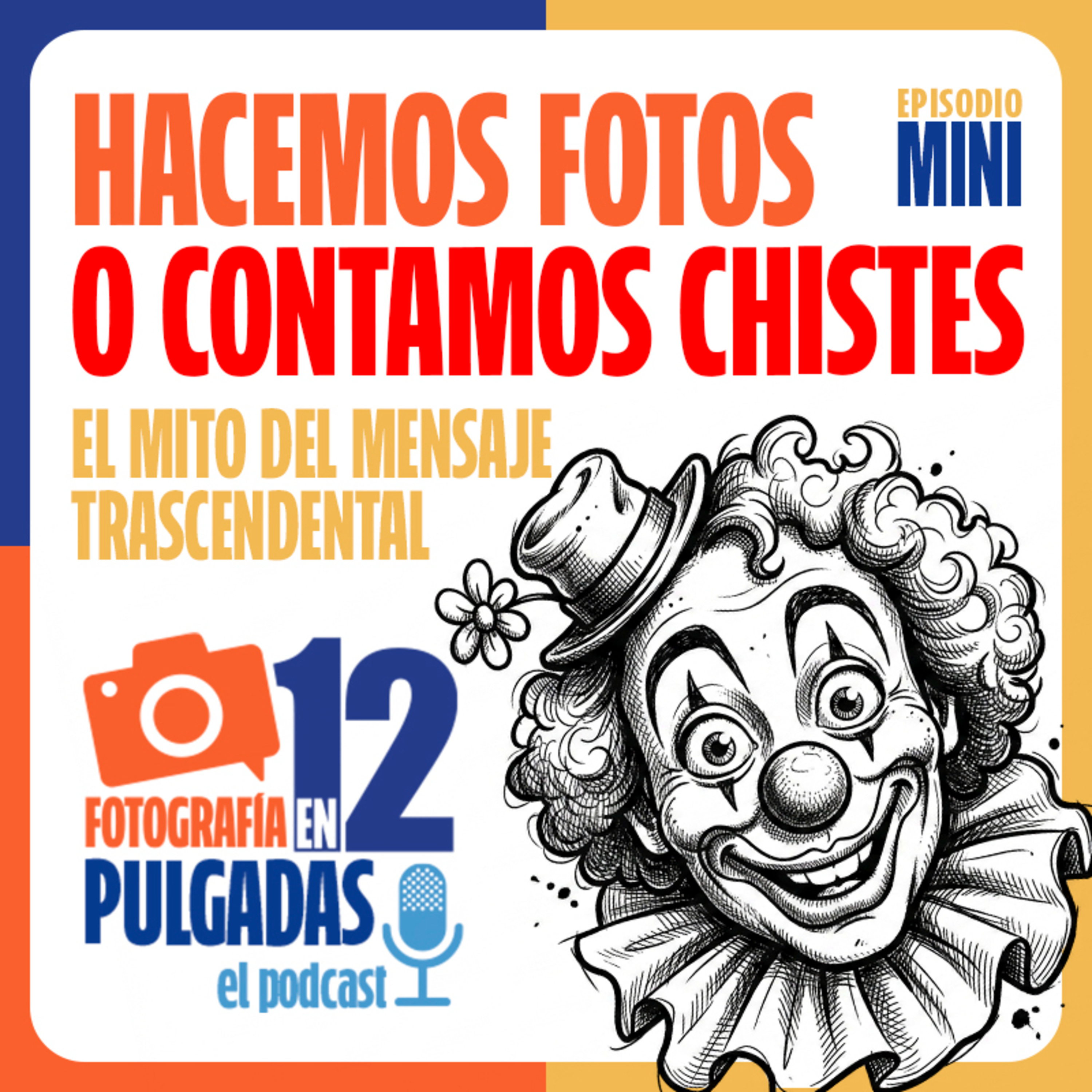 ¿Hacemos fotos o contamos chistes? (mini episosio 06) episode artwork