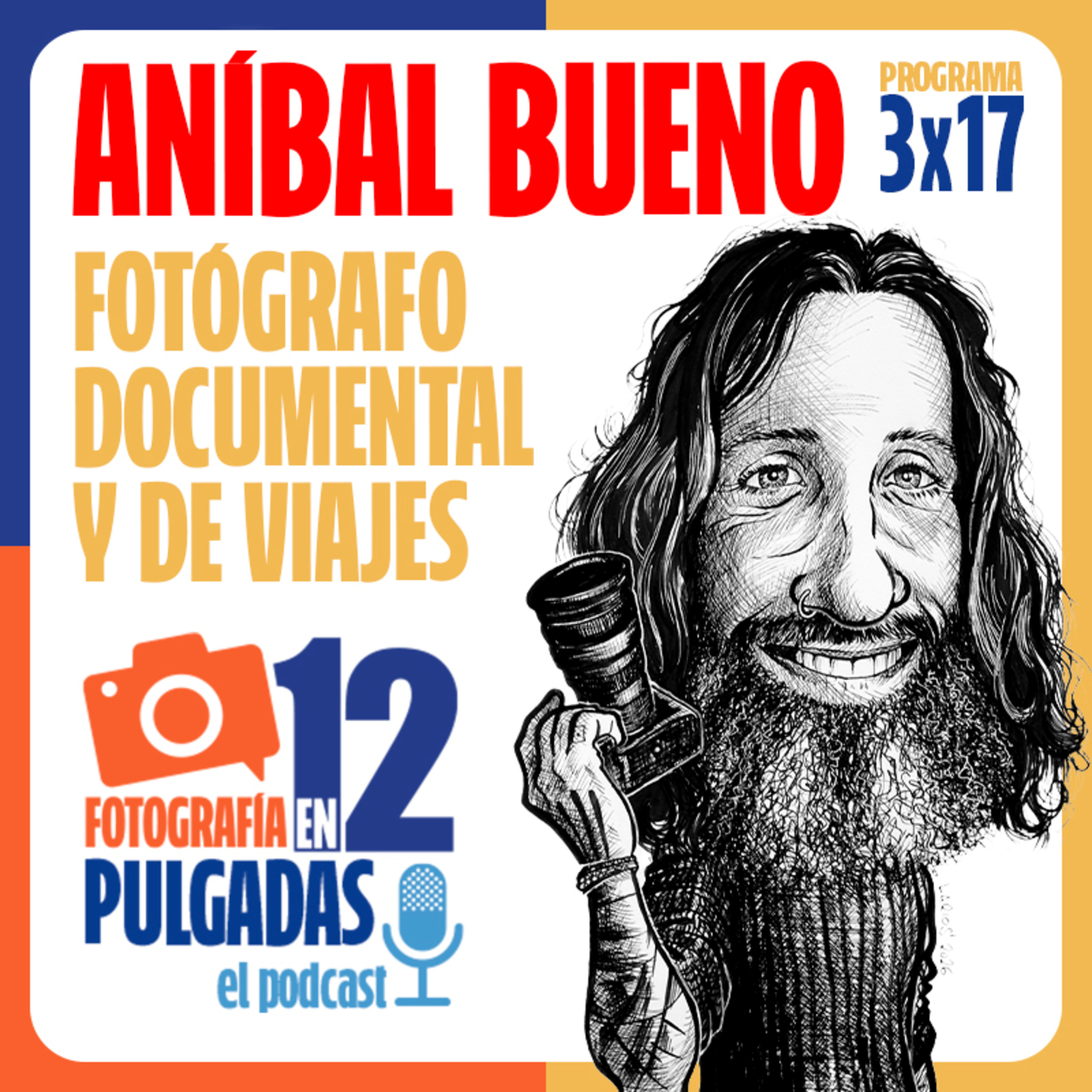 Aníbal Bueno: Del laboratorio a la Fotografía Antropológica - 3x17 episode artwork