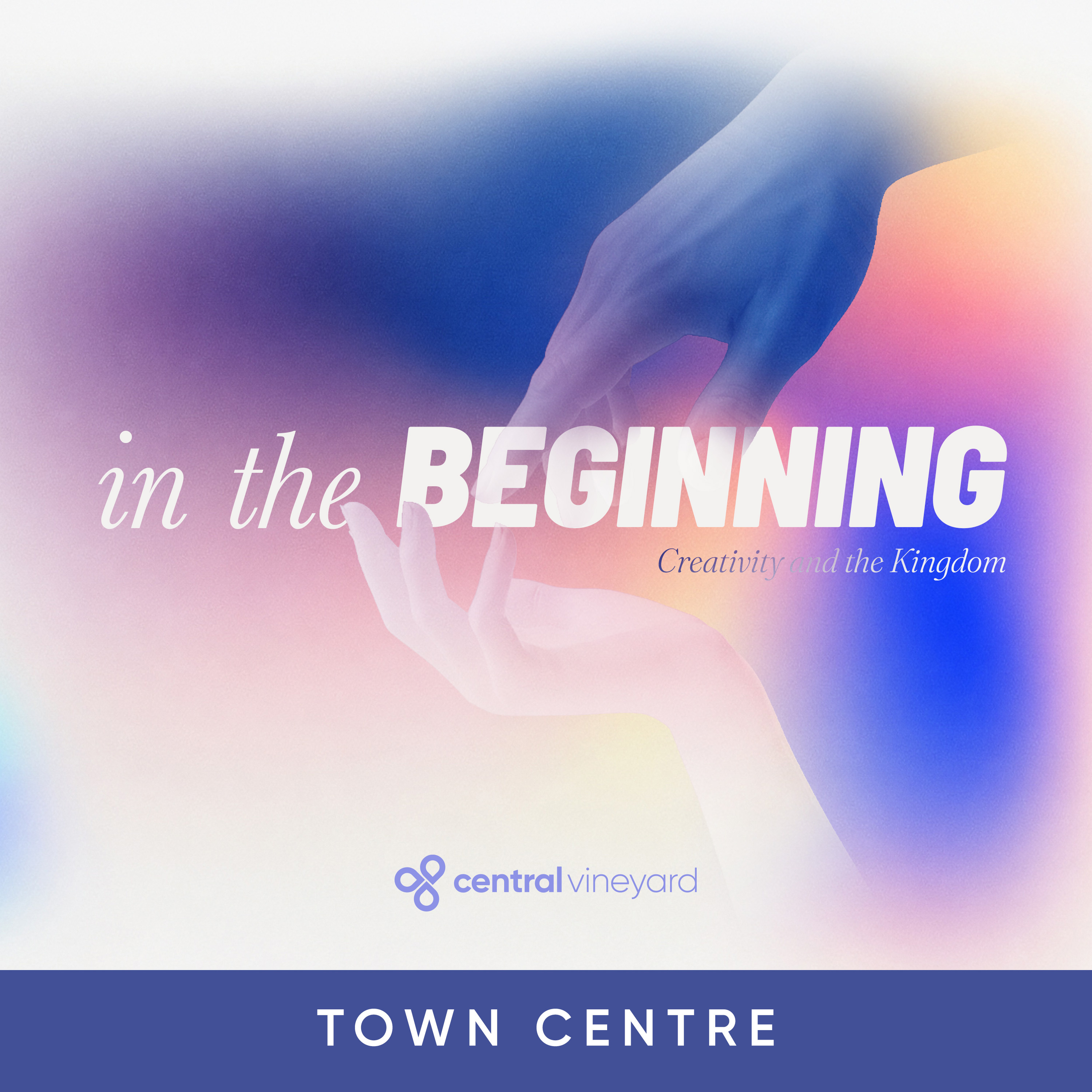 TOWN CENTRE // In the Beginning // Pt.1 // The God who Creates episode artwork