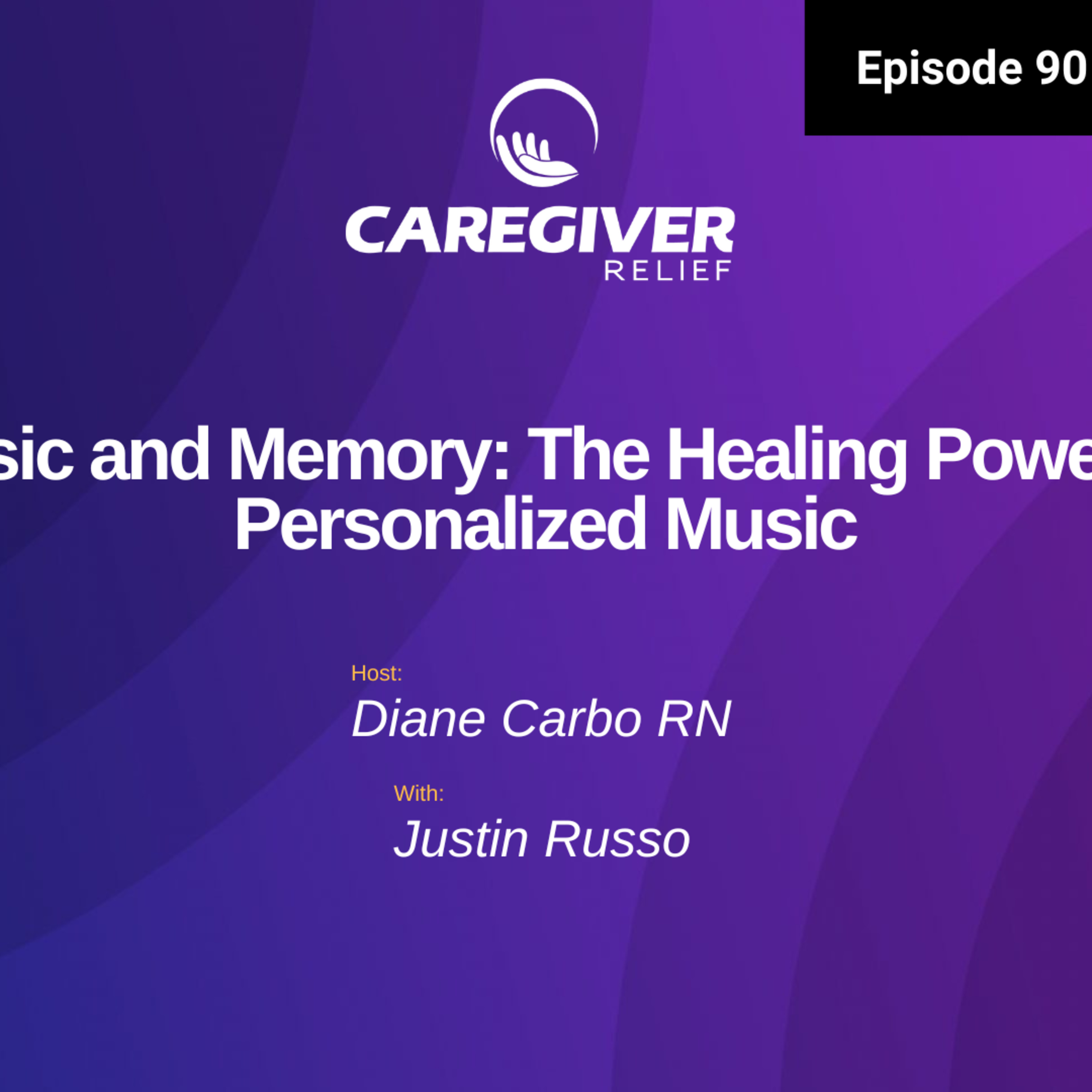 Music and Memory: The Healing Power of Personalized Music - EP 90 episode artwork