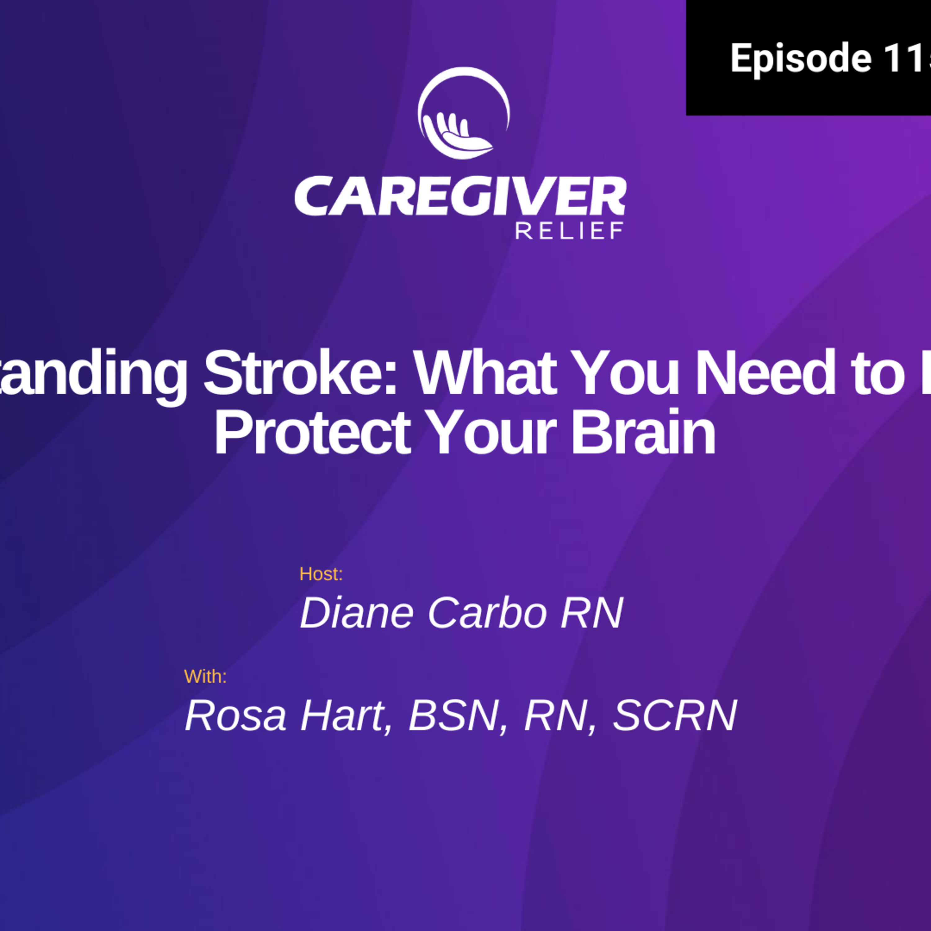 Understanding Stroke: What You Need to Know to Protect Your Brain - EP 115 episode artwork