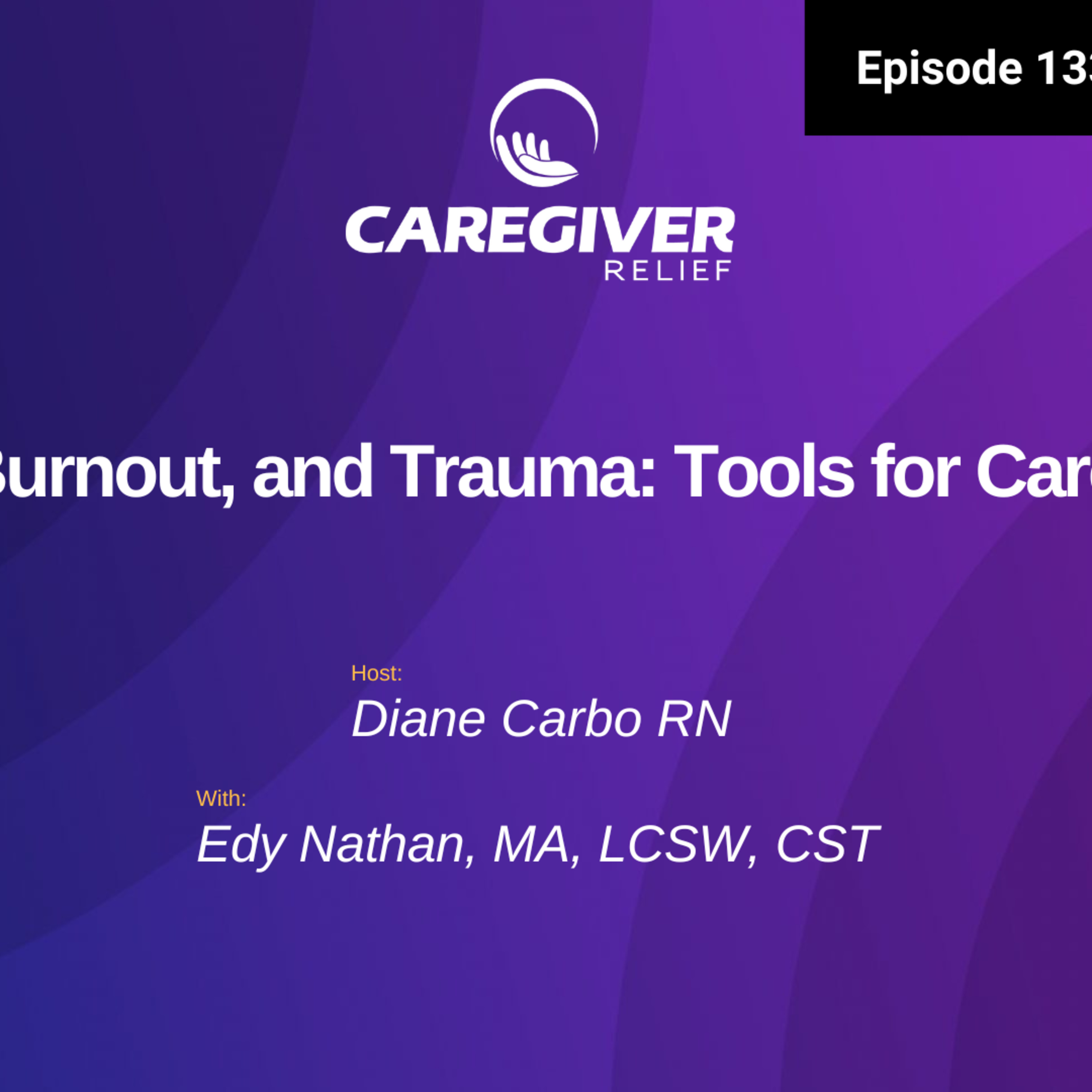 Caregiver Relief Podcast