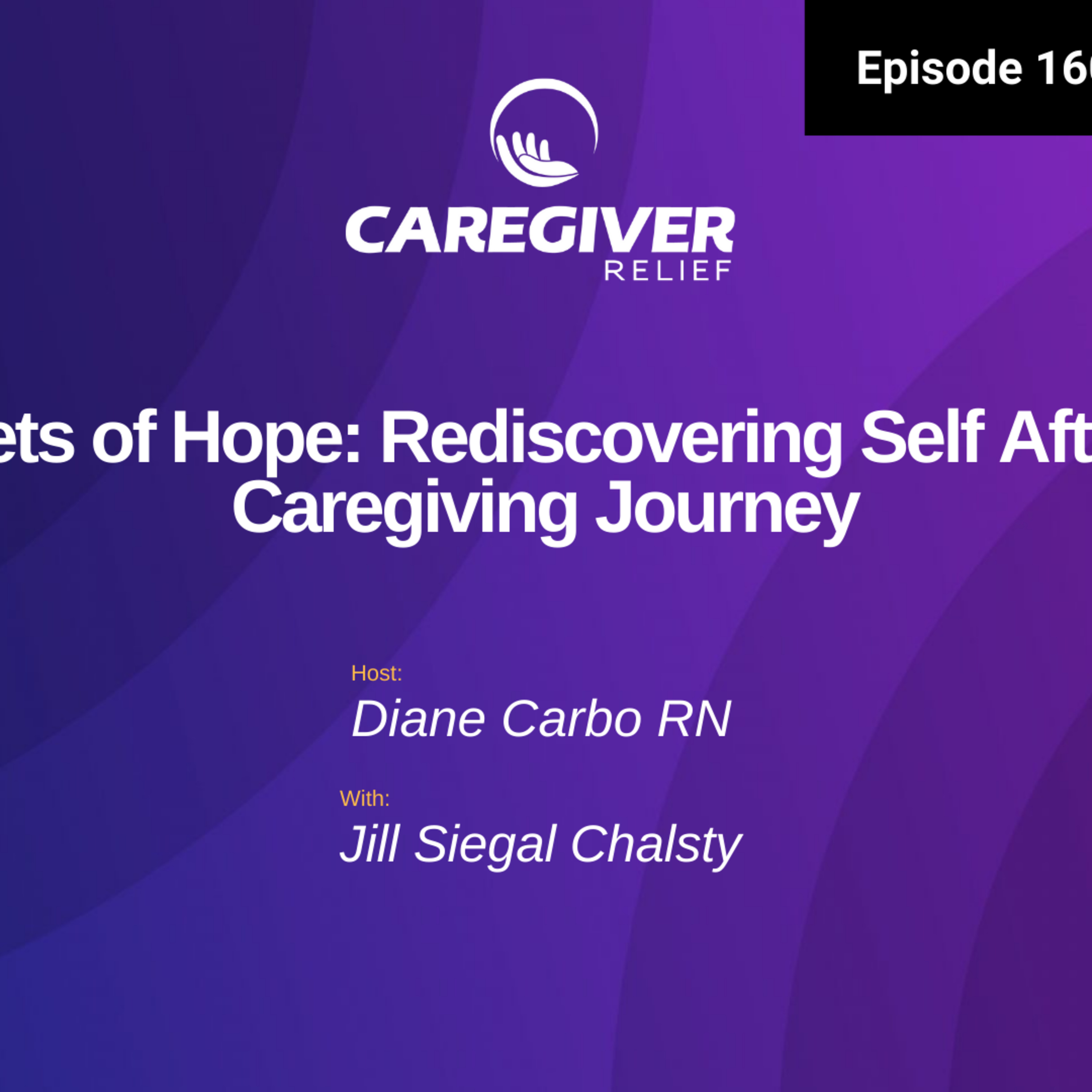 Packets of Hope: Rediscovering Self After the Caregiving Journey - EP 160 episode artwork